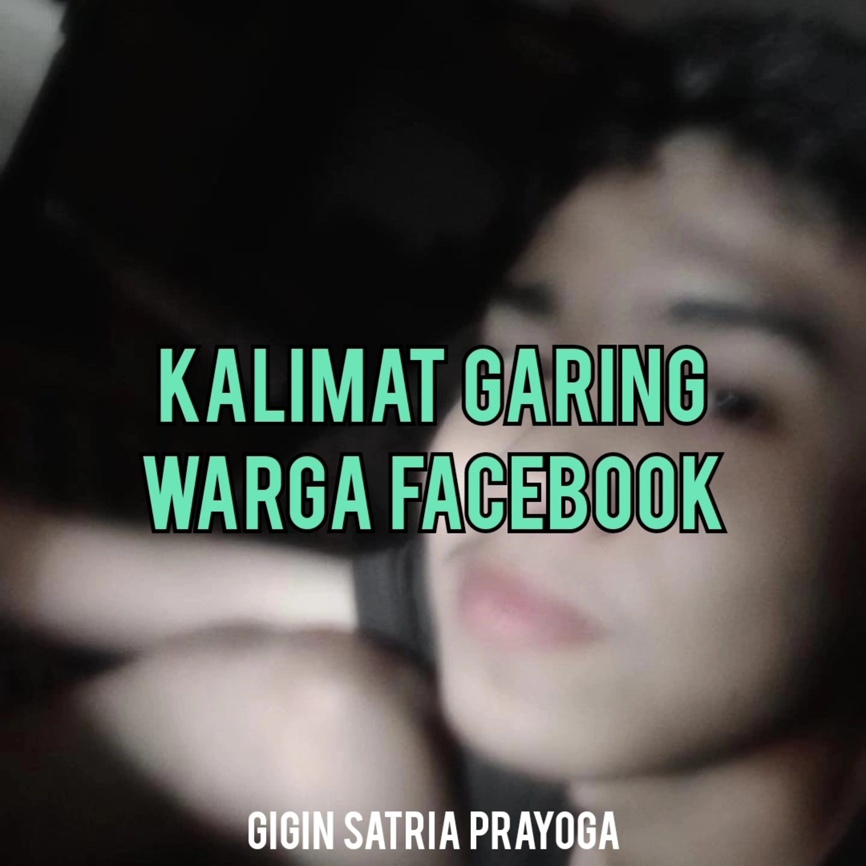 Eps 1 - kalimat garing warga facebook