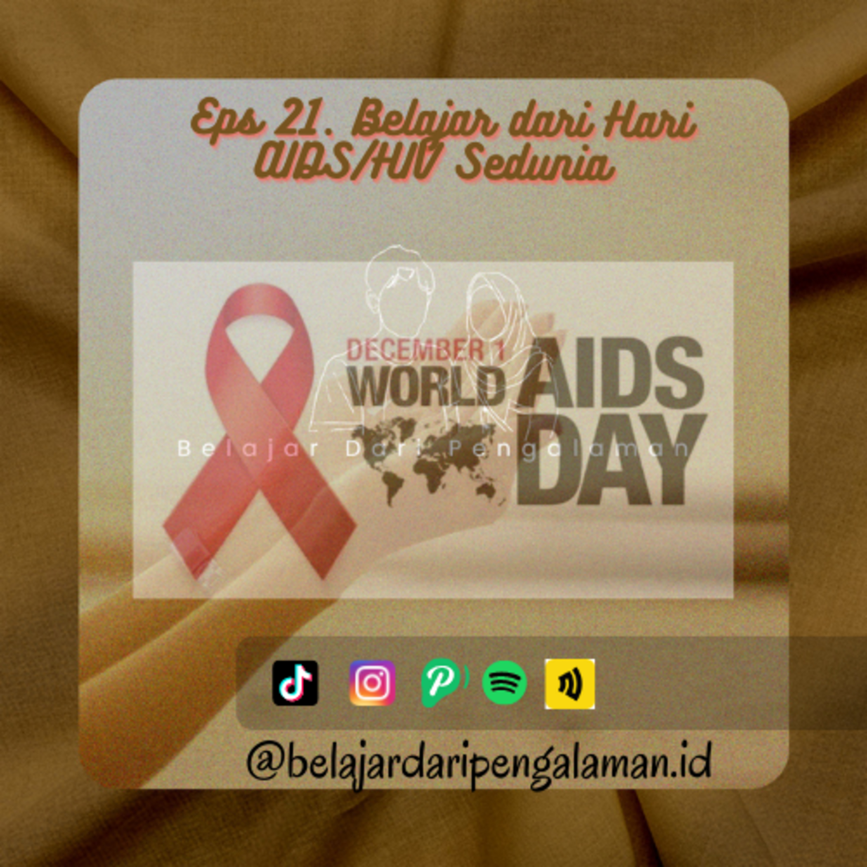 Belajar dari Hari AIDS/HIV Sedunia 