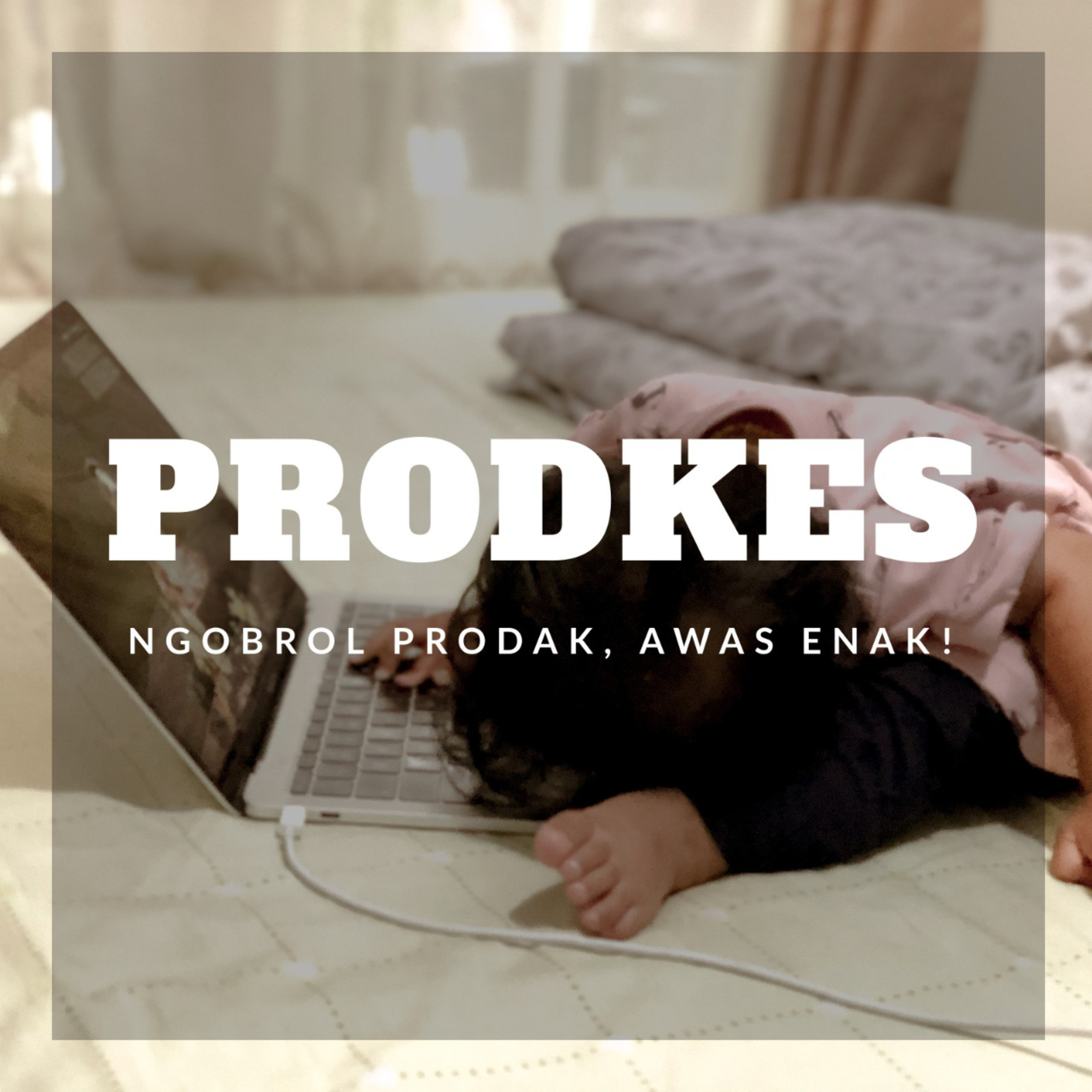 #5 KDRT: Kerja dari Rumah, Tapi...