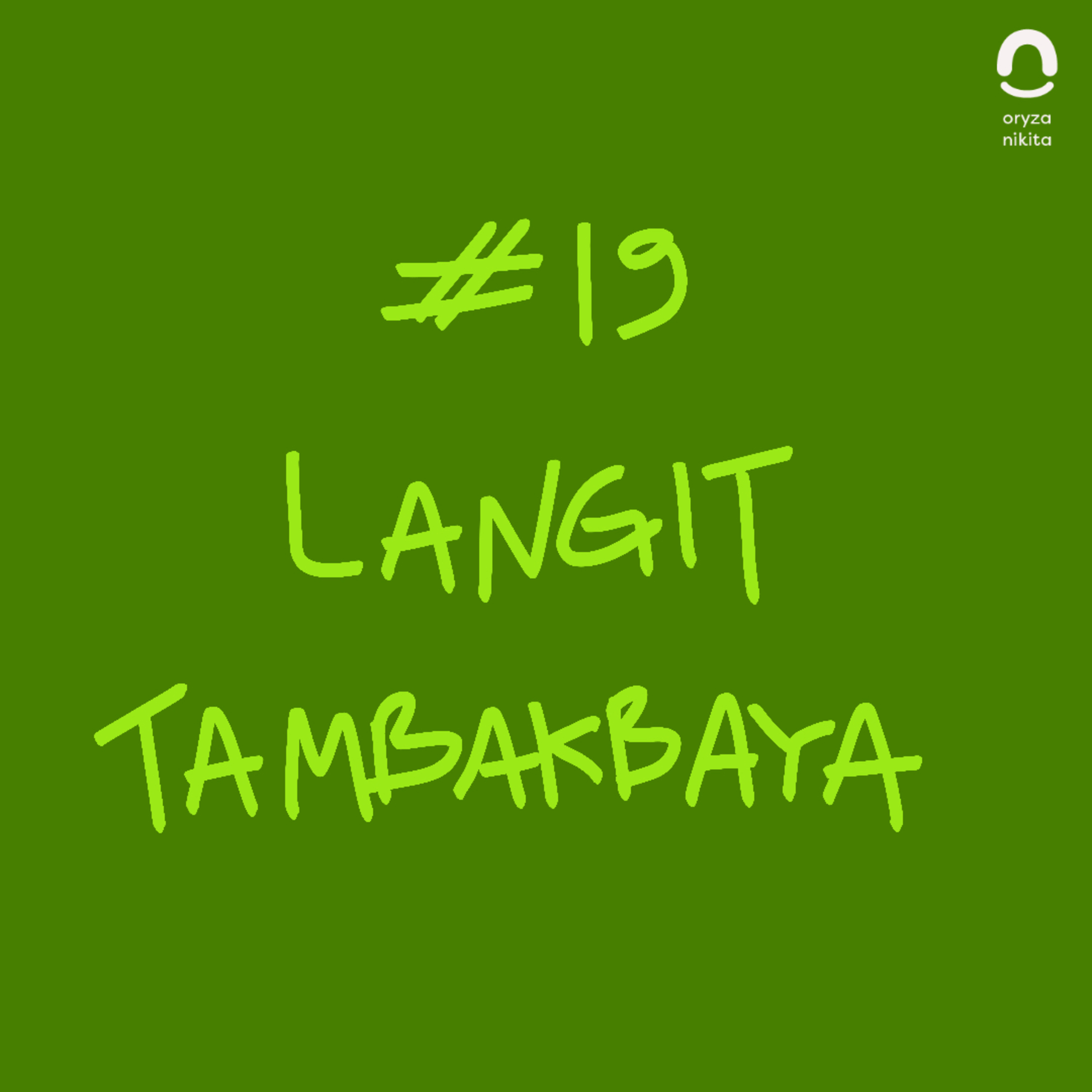 #19 BSAKS: Langit Tambakbaya