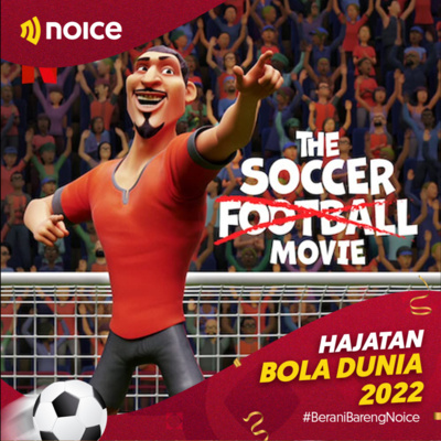 Episode 026 - The Soccer Football Movie #HajatanBola2022