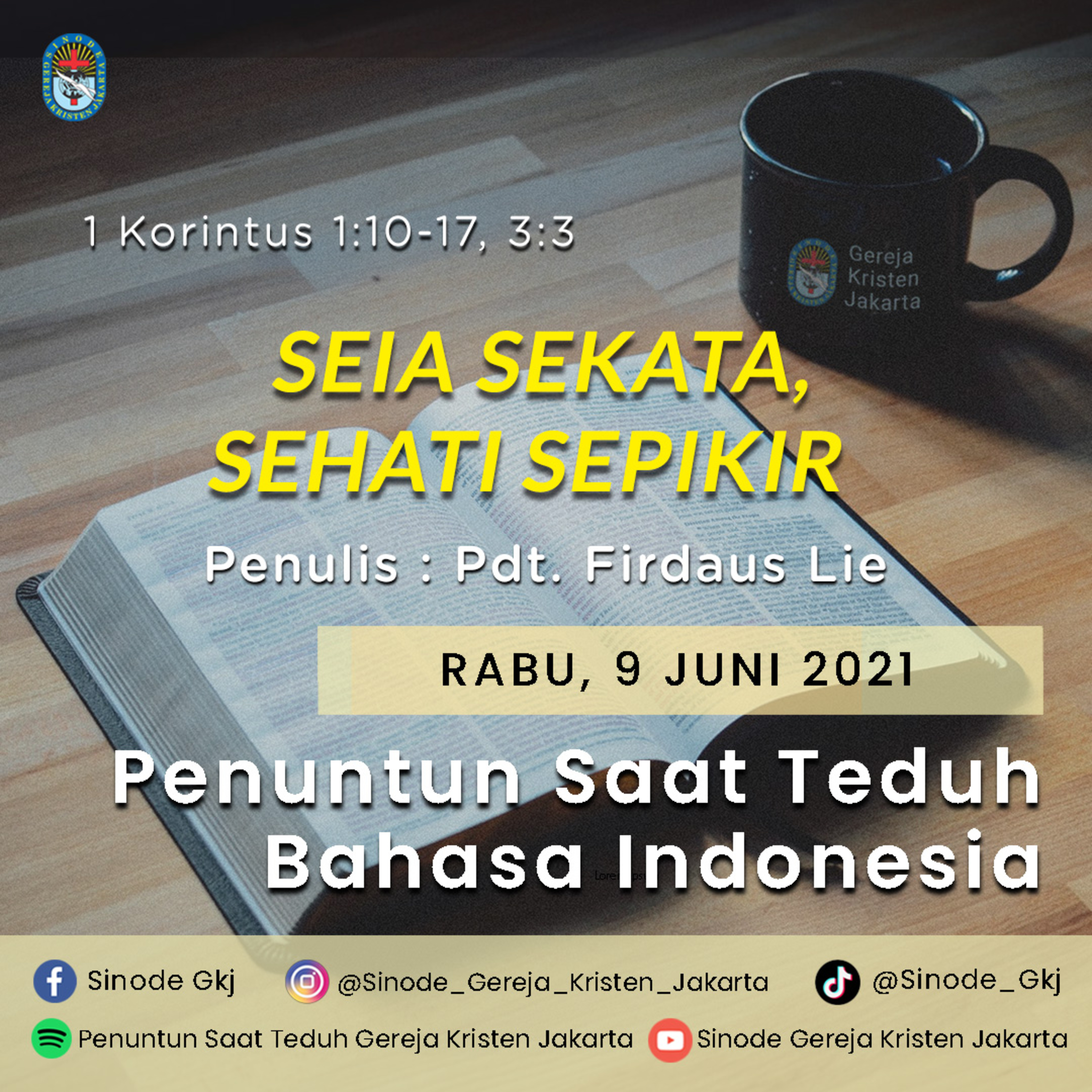 9-6-2021 - Seia Sekata, Sehati Sepikir (PST GKJ Bahasa Indonesia)