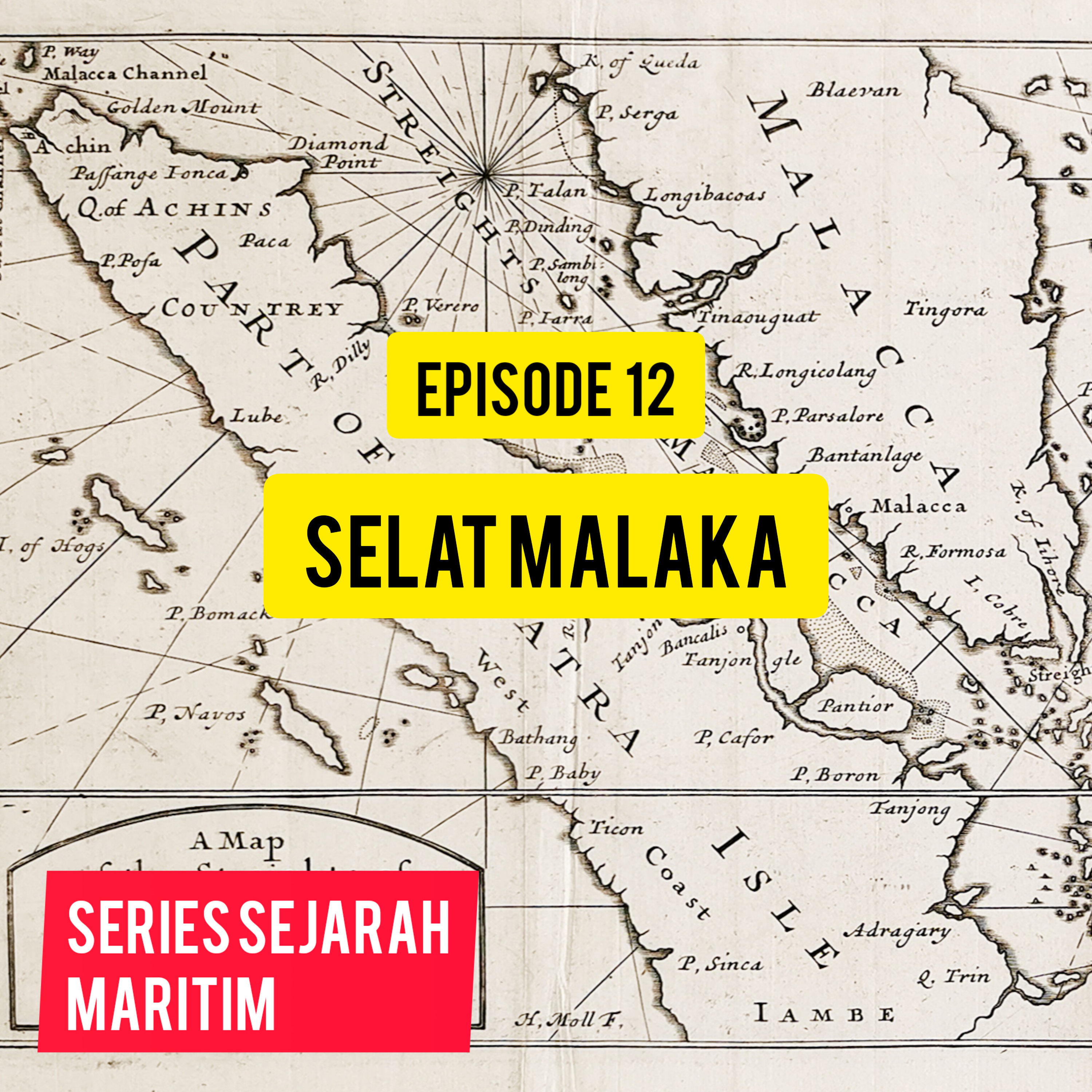 Eps. 12 - FunFact tentang Selat Malaka