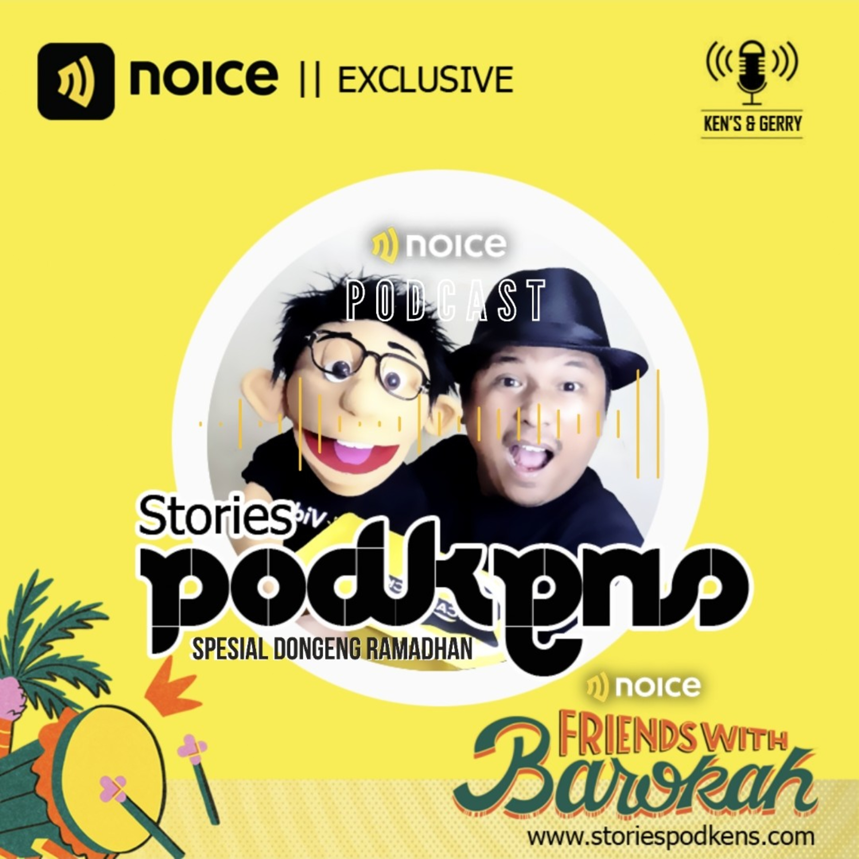 Stories Podkens Ramadhan Season 4 Eps. 3 #NoiceFriendsWithBarokah