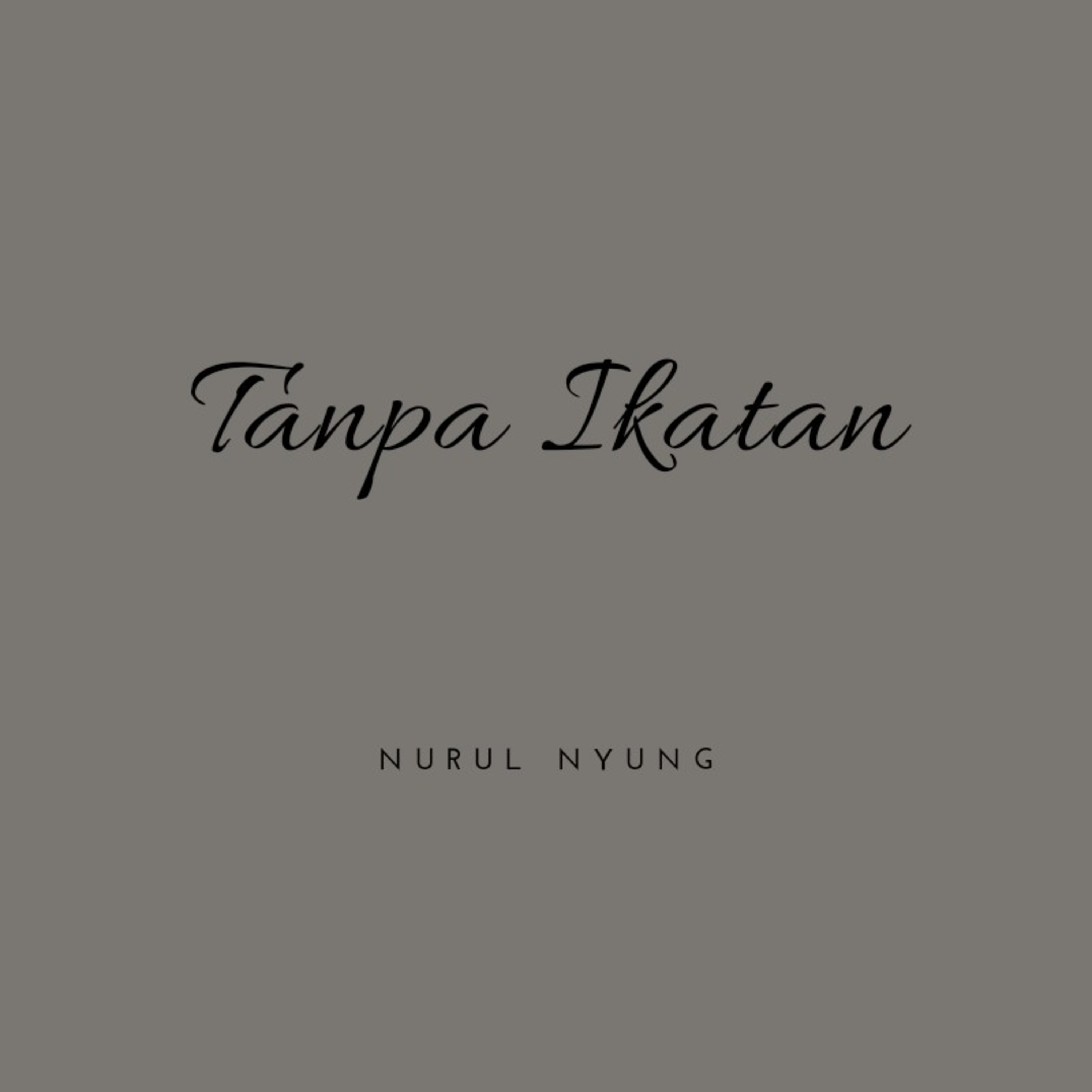 11. Tanpa Ikatan