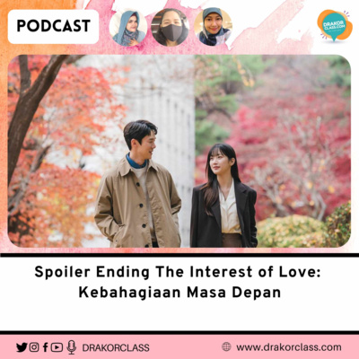 Spoiler Ending The Interest of Love, Kebahagiaan Masa Depan