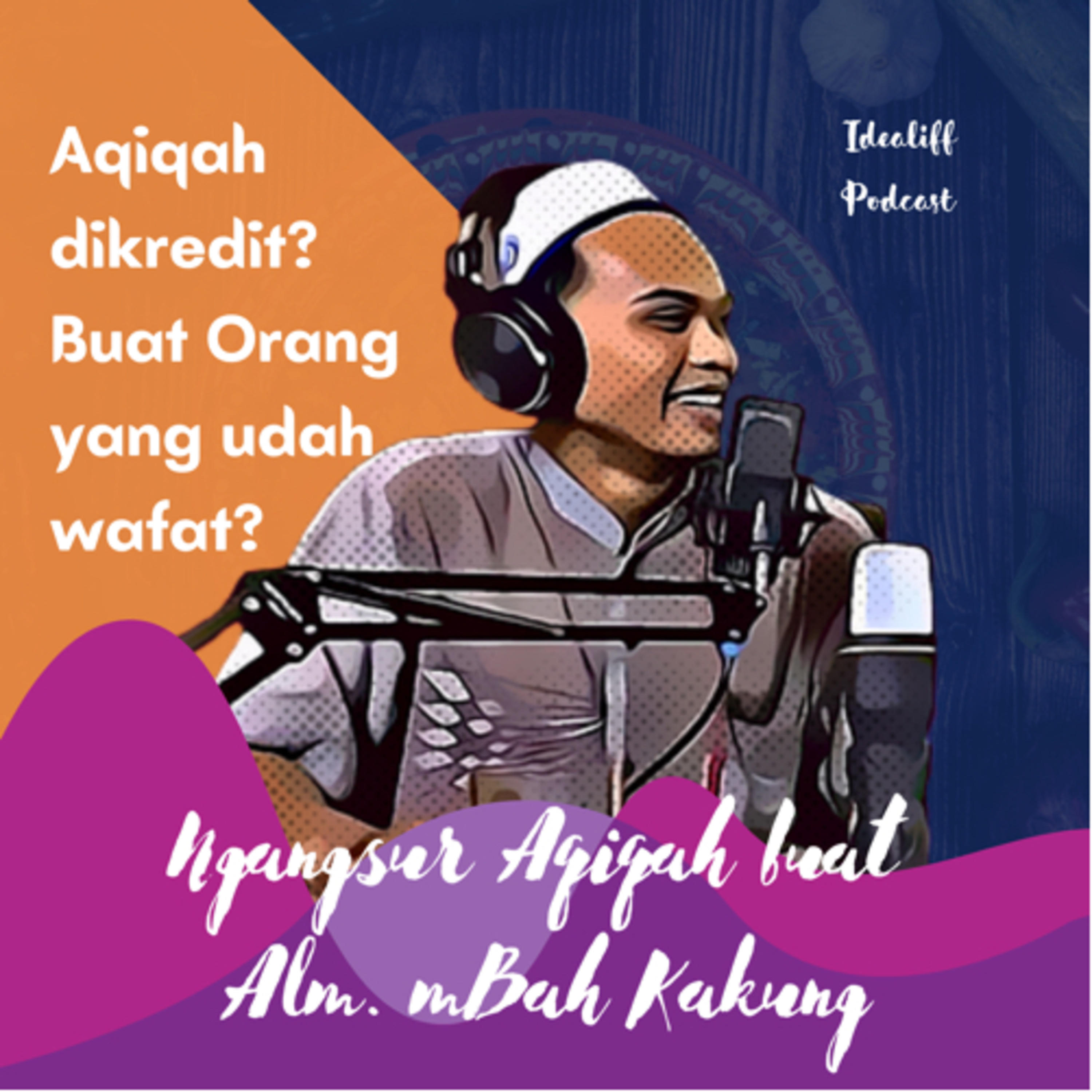 Ngangsur Aqiqah Buat Almarhum Mbah Kakung | S1E11