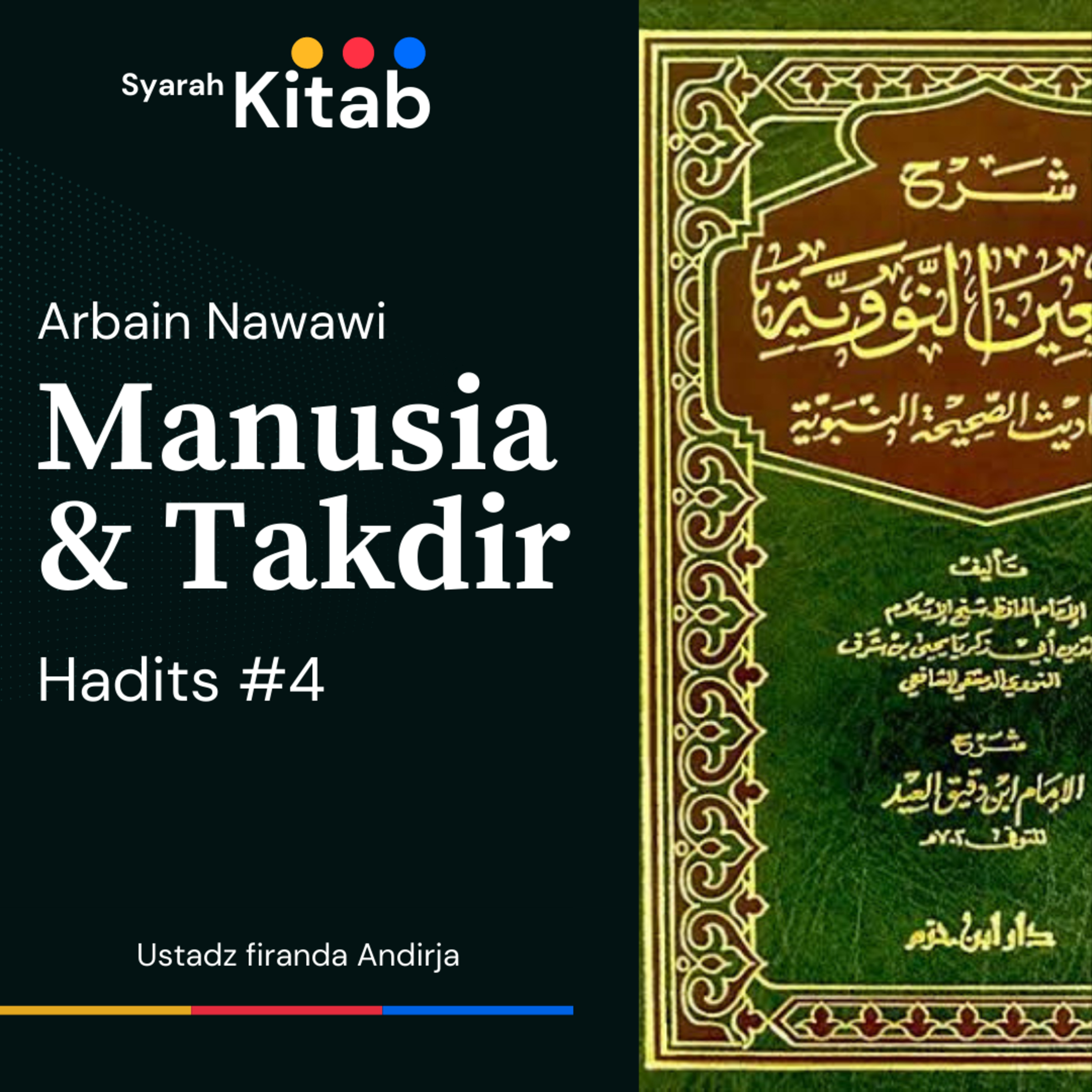 Arbain Nawawi Hadits ke 4 Penciptaan Manusia dan Takdirnya 