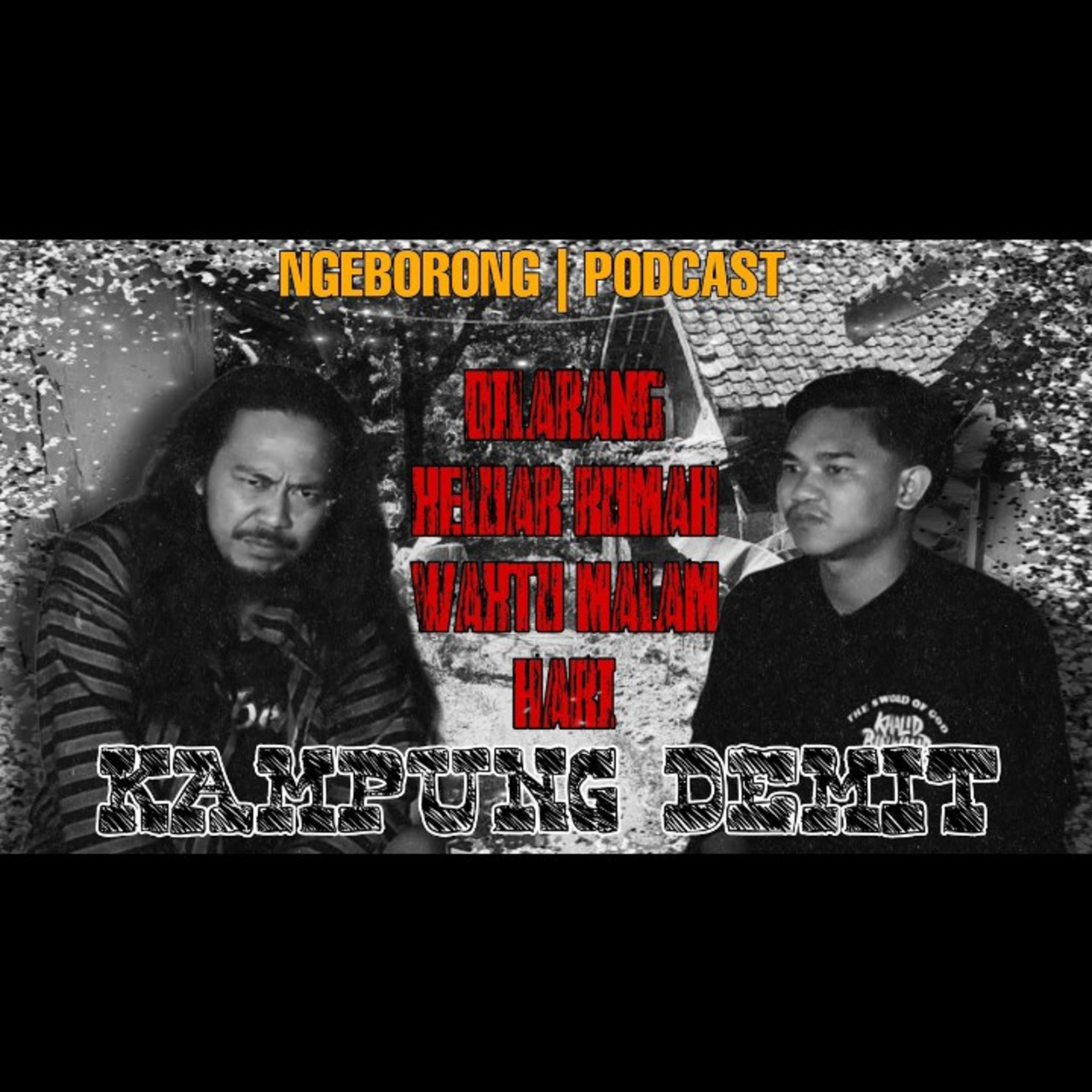 MENYERAMKAN !!! DILARANG KELUAR RUMAH WAKTU MALAM HARI || KAMPUNG DEMIT