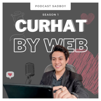 Eps. 1 - Diajak FWBan Pas Udah Putus?! - CURHAT BY WEB