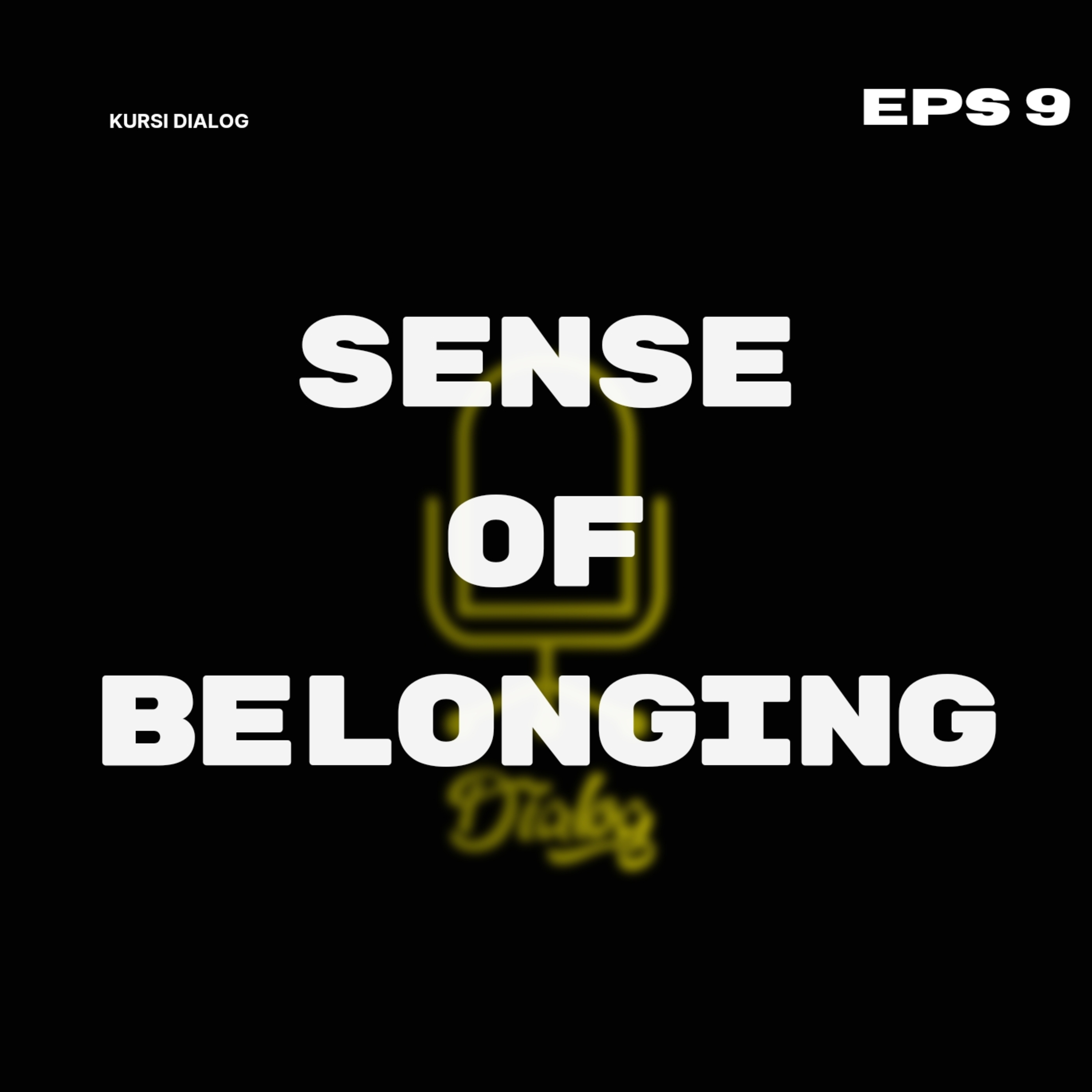 Sense of Belonging