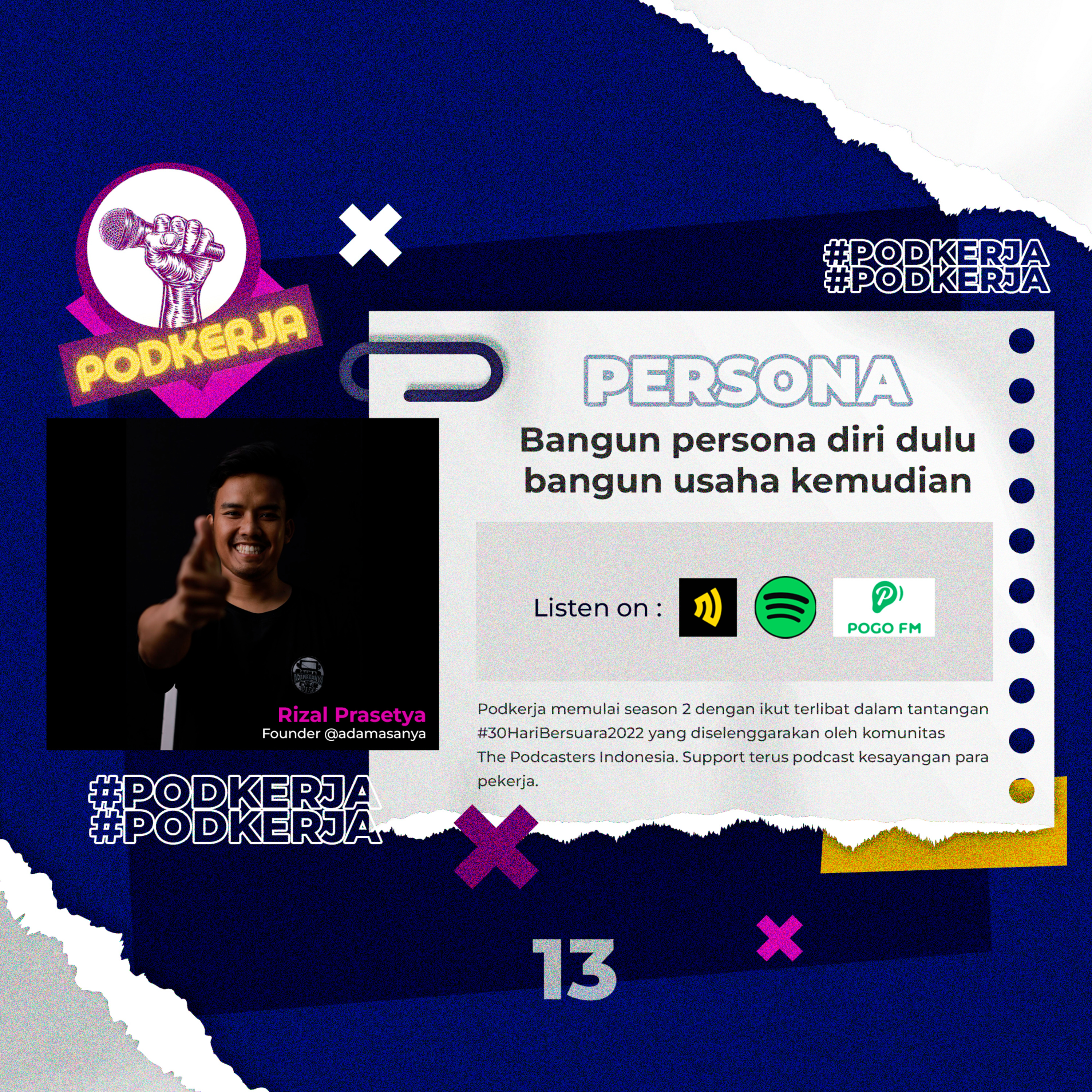 S2E13 Bangun persona diri dulu, bangun usaha kemudian #30HariBersuara2022