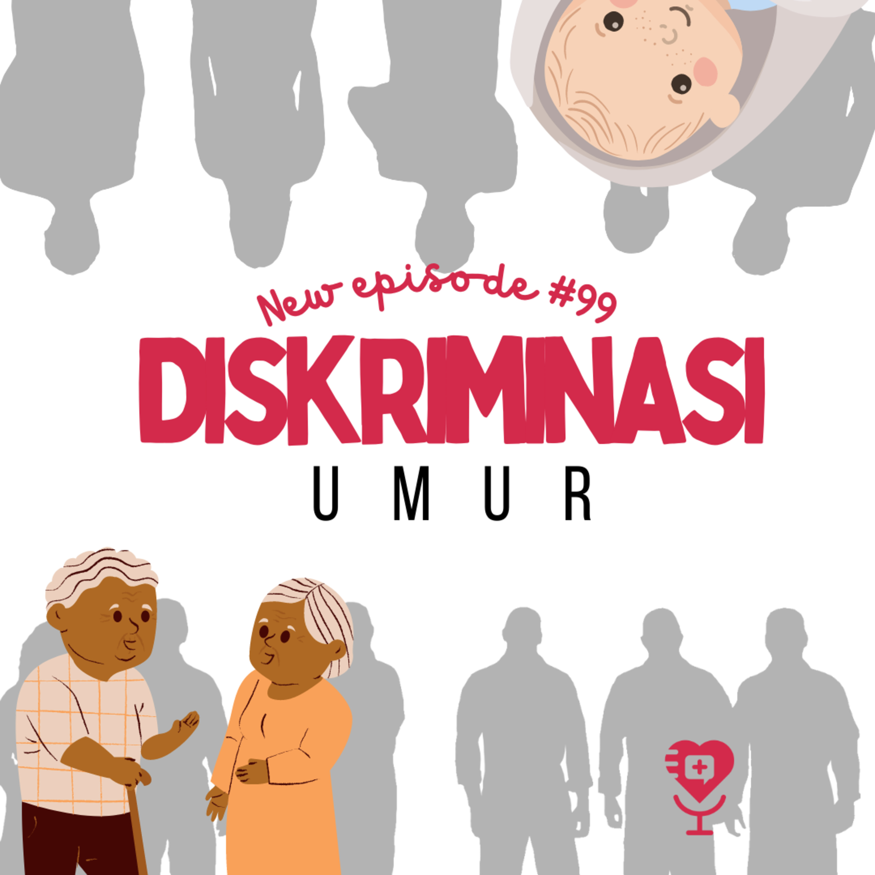 #99 Diskriminasi Umur