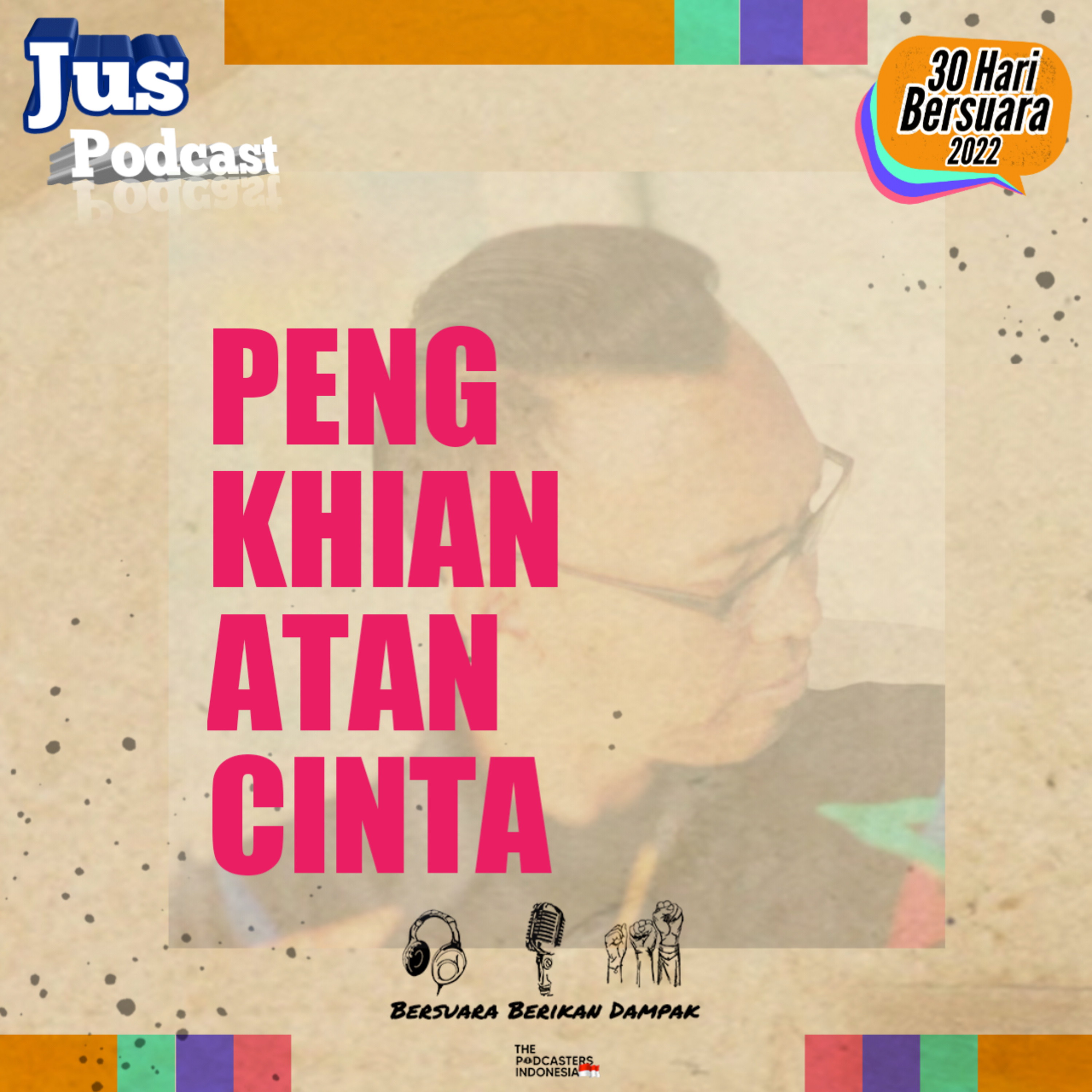 PENGKHIANATAN CINTA | Eps 25 #30haribersuara2022