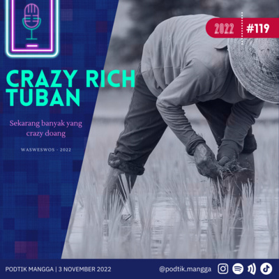2022 Eps 119 : Milyuner dari Tuban