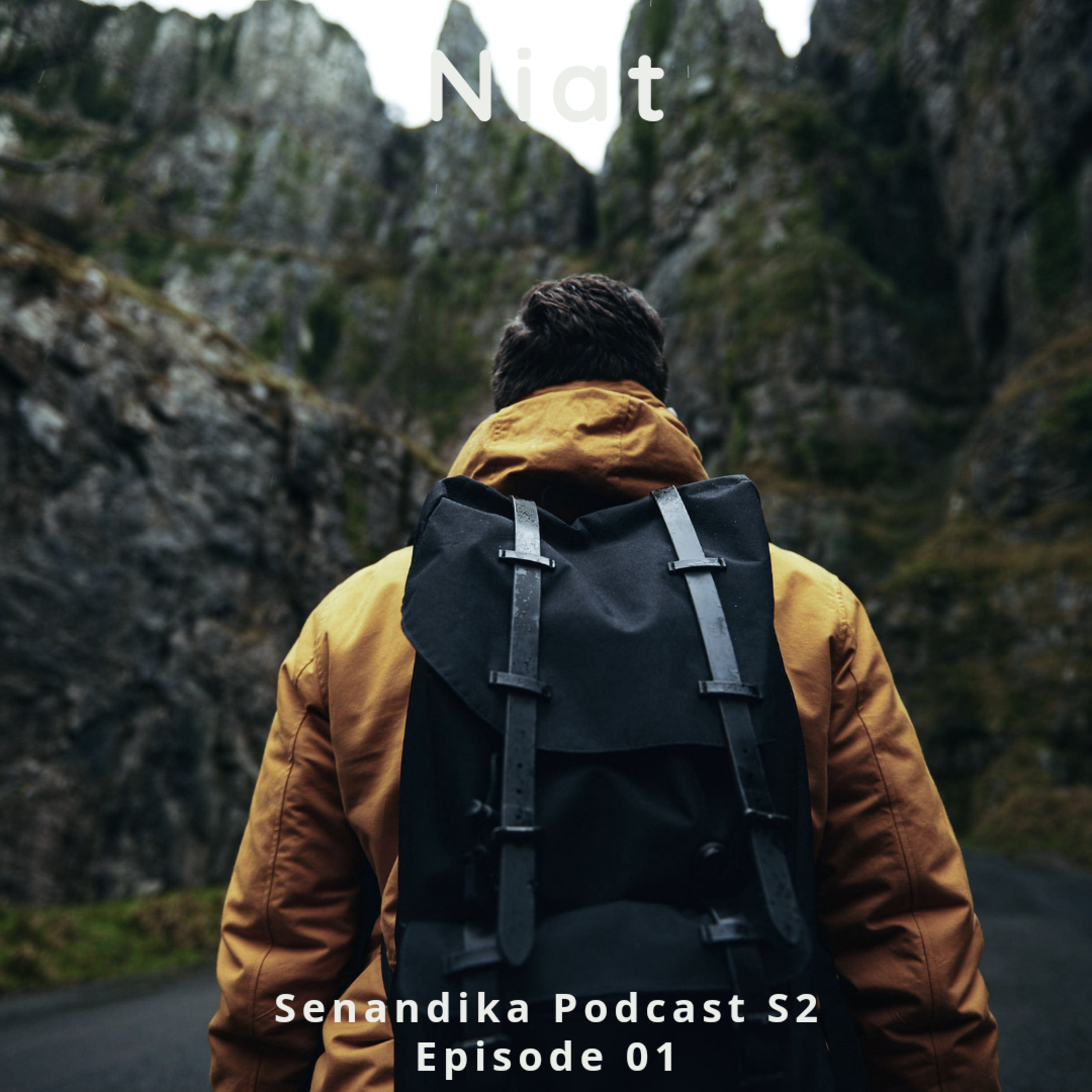Niat | Senandika Podcast S2 Episode 1