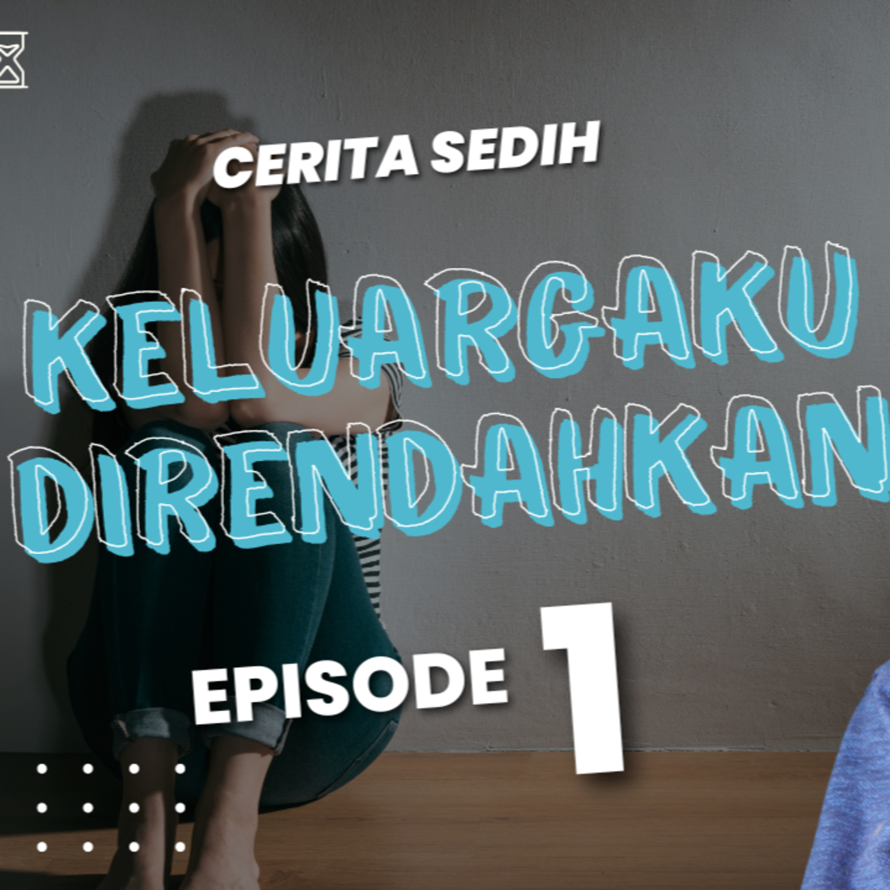 Cerita “Keluargaku Direndahkan : Episode 1 Seperti inilah Keluarga Besarku" | Podcast Kisah Sedih Menyentuh | Pasir Waktu