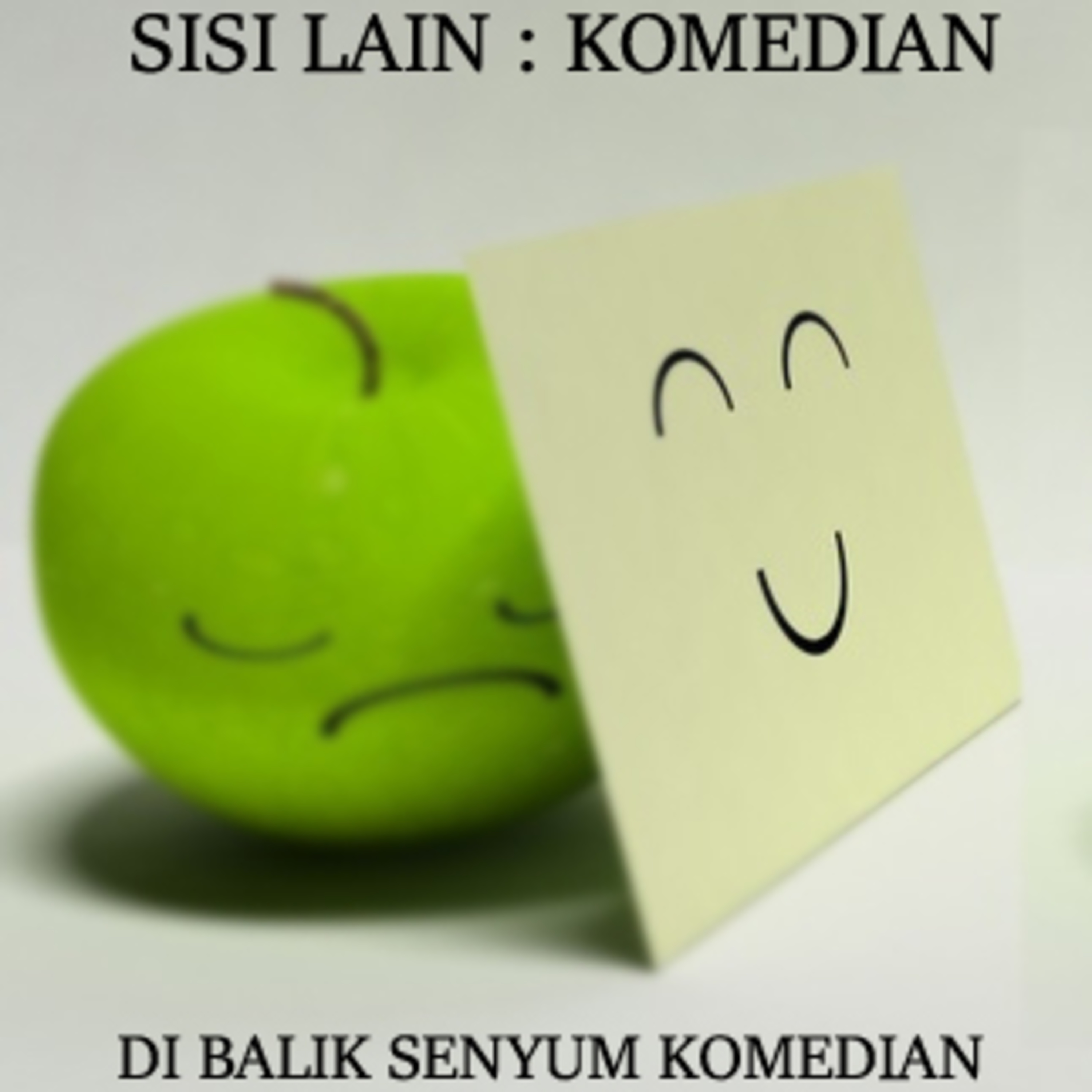 SISI LAIN : KOMEDIAN