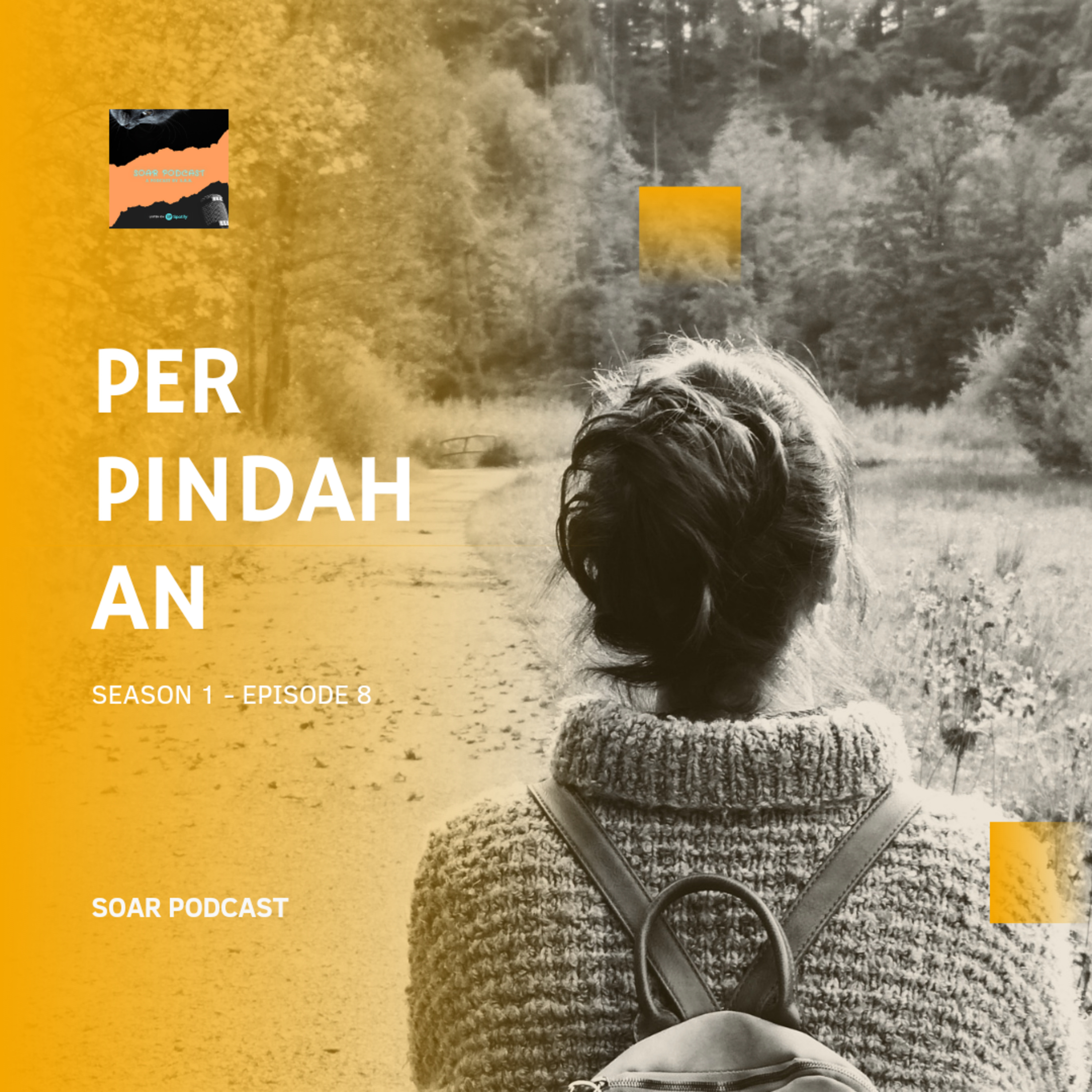 Eps. 08. Perpindahan