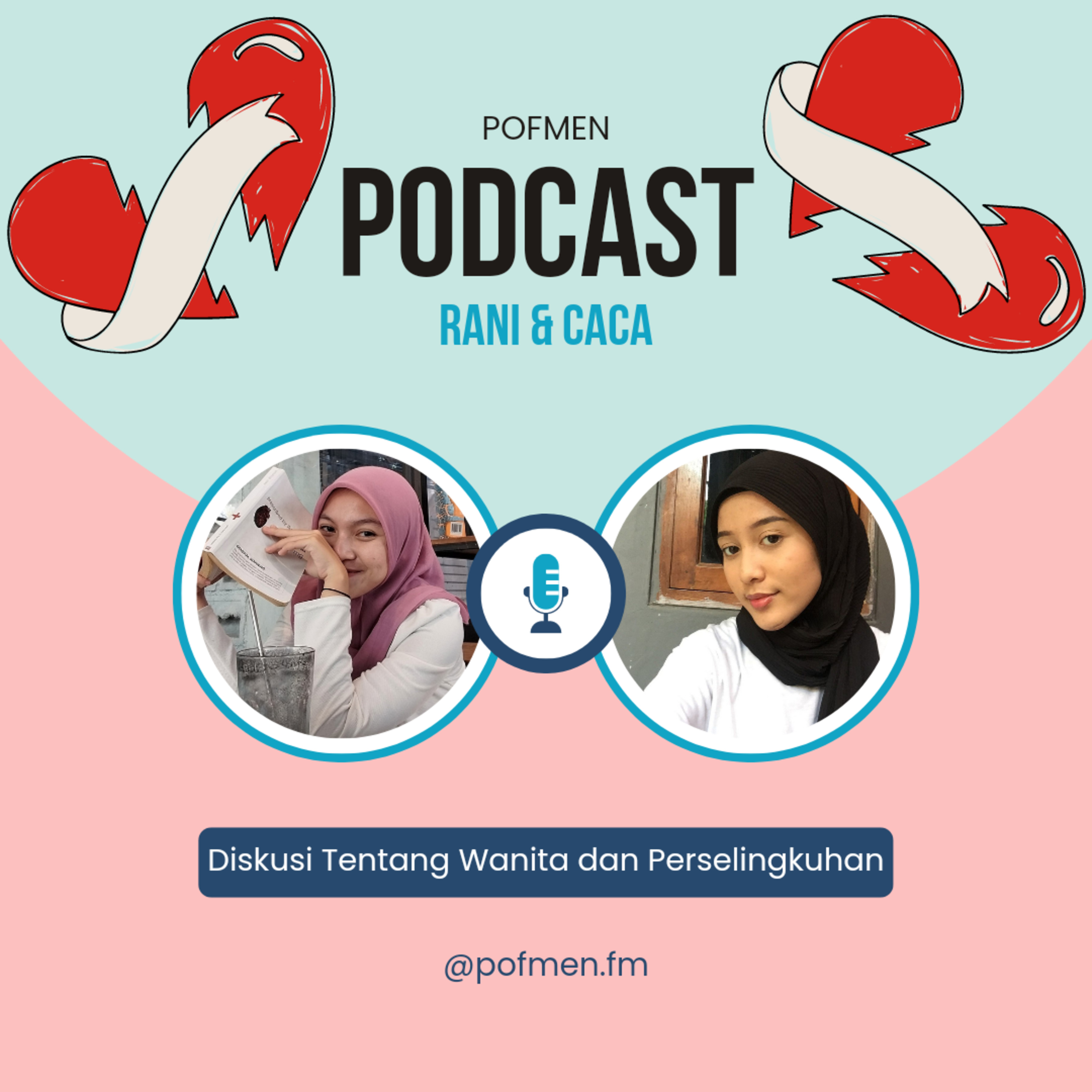 [Podcast Pofmen: Wanita dan Perselingkuhan]