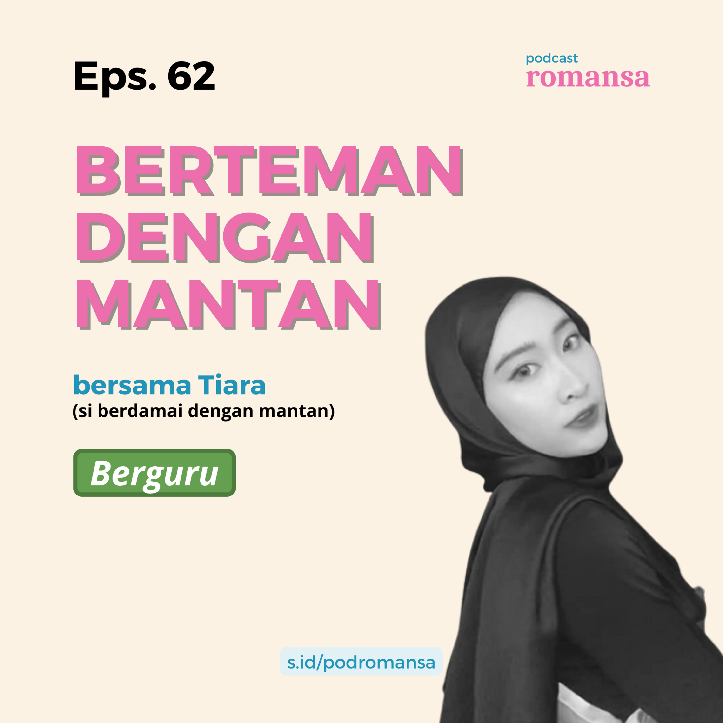 Berteman dengan Mantan | Eps. 62