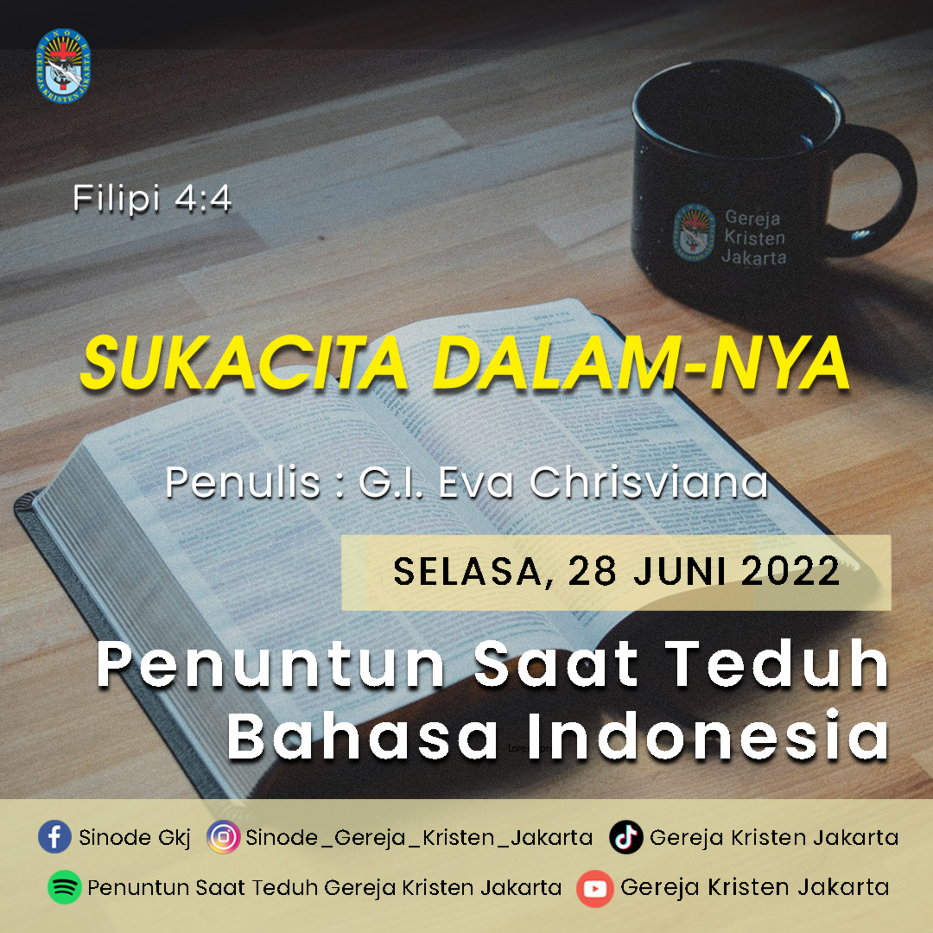 28-6-2022 - Sukacita Dalam-Nya (PST GKJ Bahasa Indonesia)