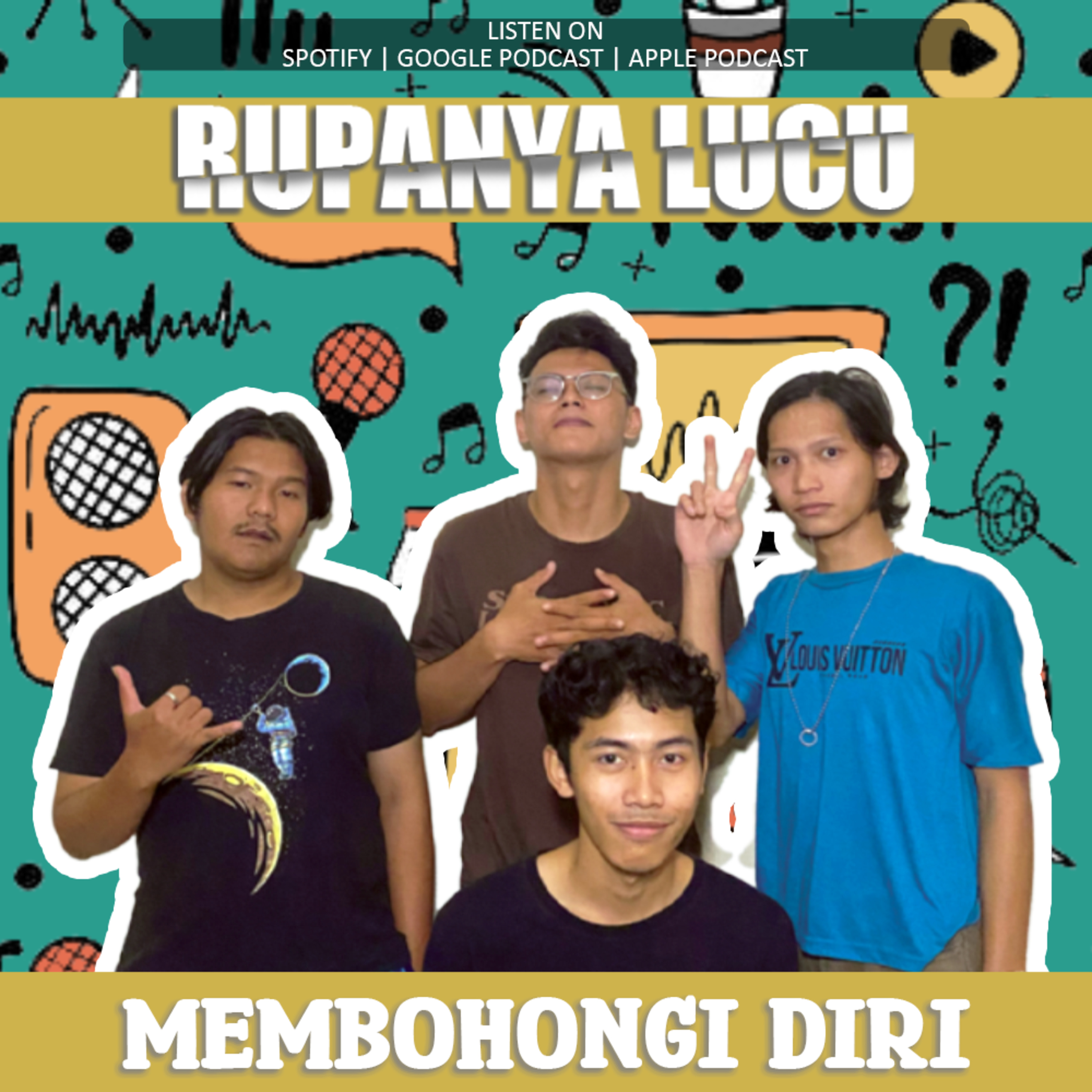 RUPANYA LUCU: MEMBOHONGI DIRI