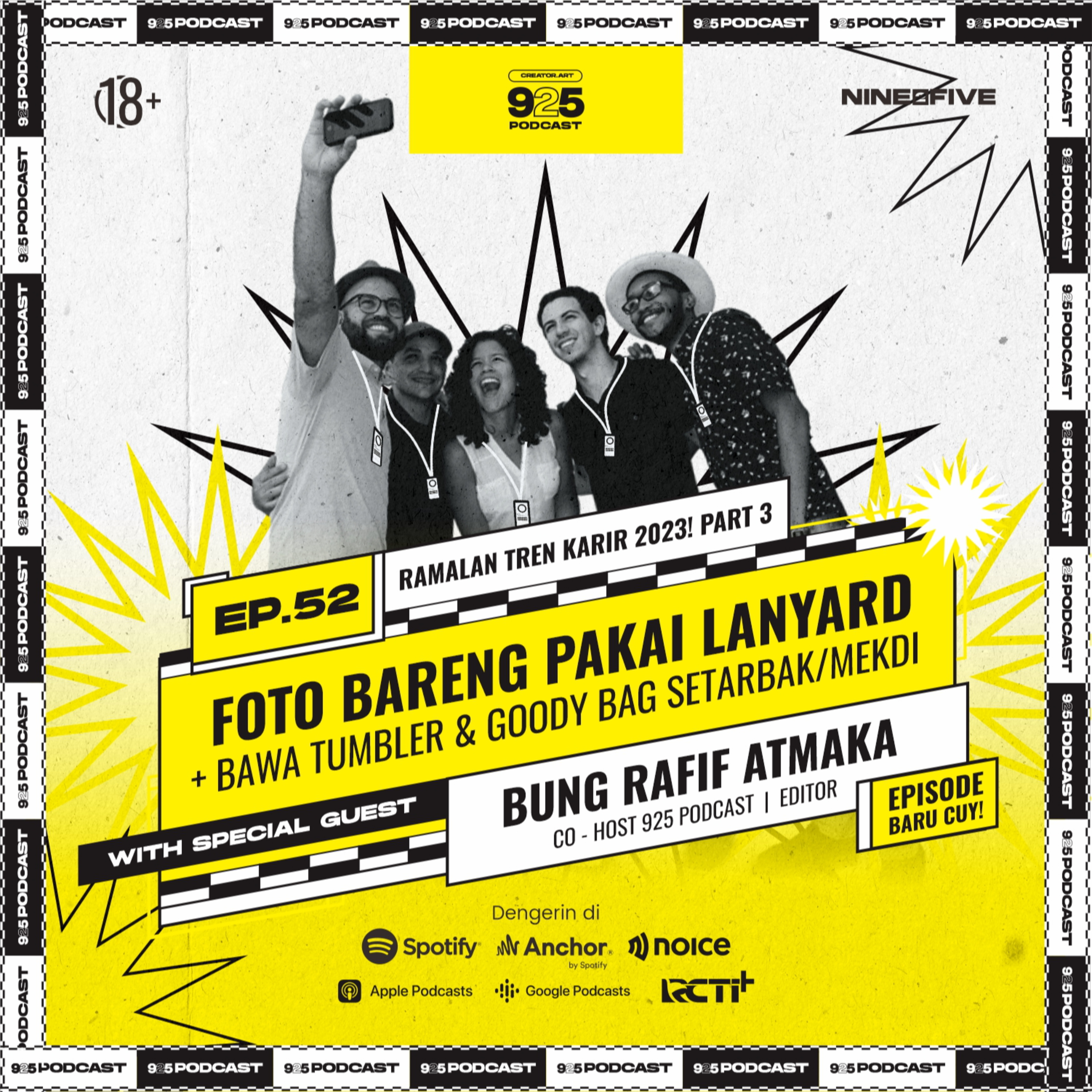 Ep.52 FOTO BARENG PAKE LANYARD + BAWA TUMBLER DAN GOODIE BAG SETARBAK / MEKDI!? Ramalan Tren Karir 2023 Pt.3 With Bung Rafif Atmaka