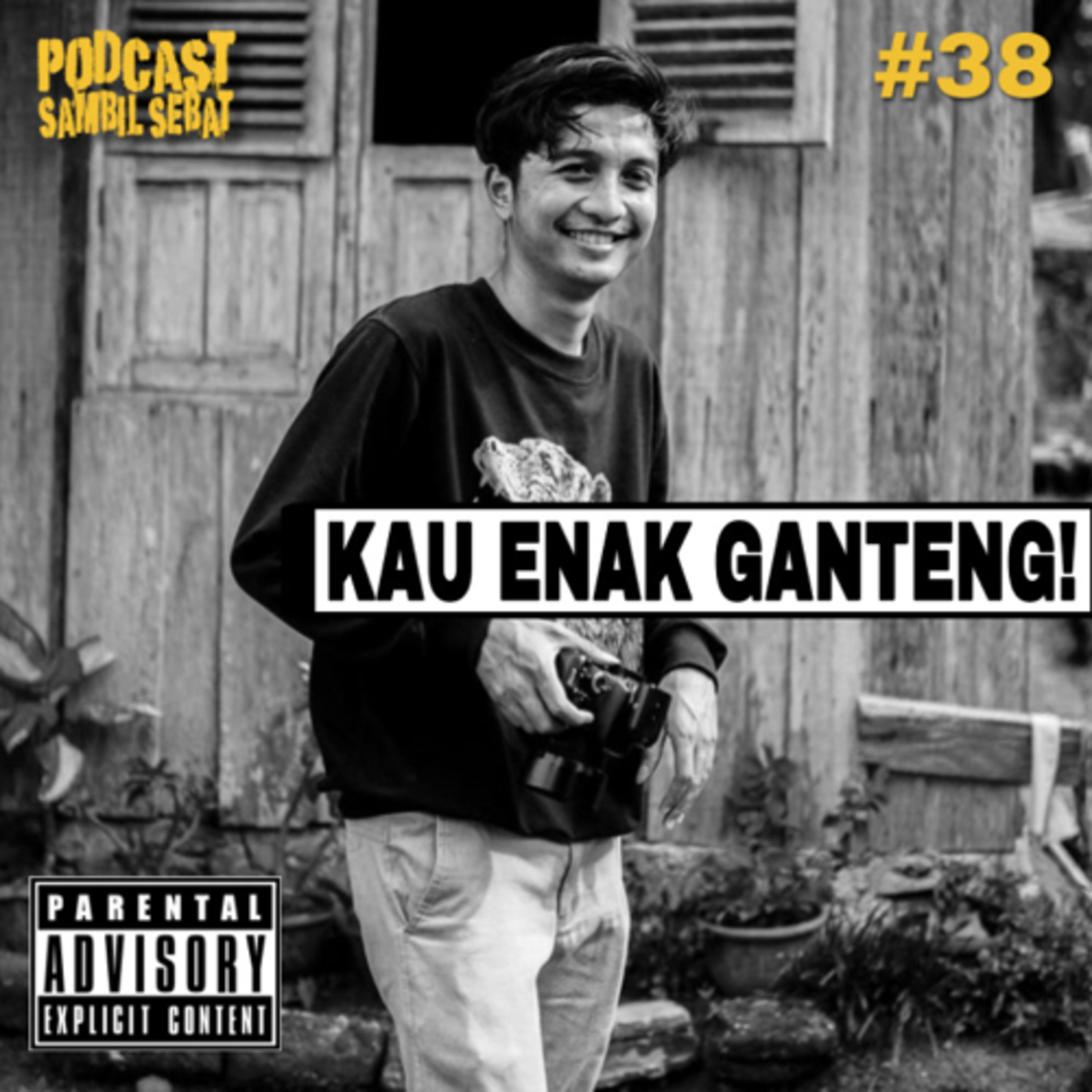 #38 Kau Enak Ganteng @guntur_pryg
