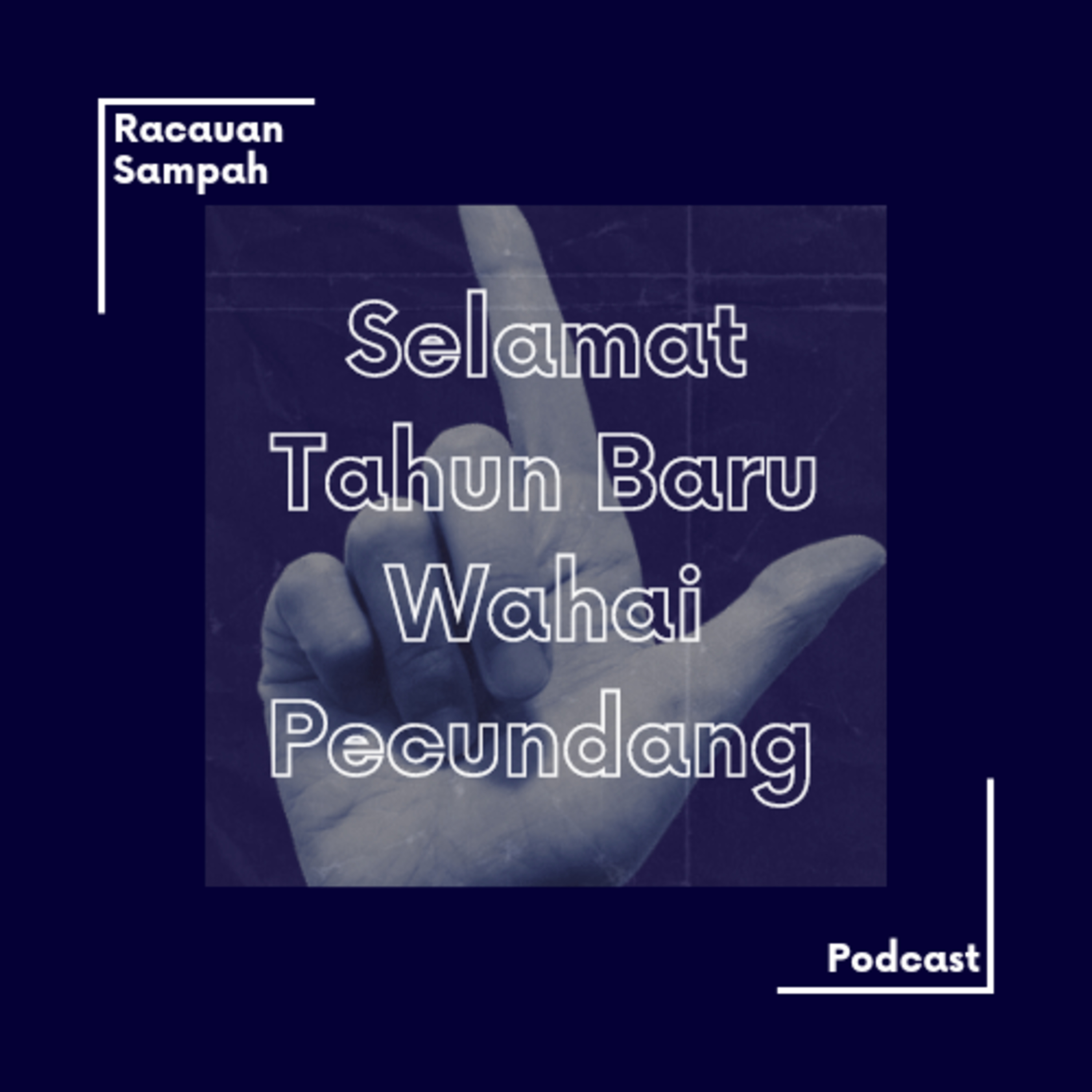 11. Selamat Tahun Baru Wahai Pecundang