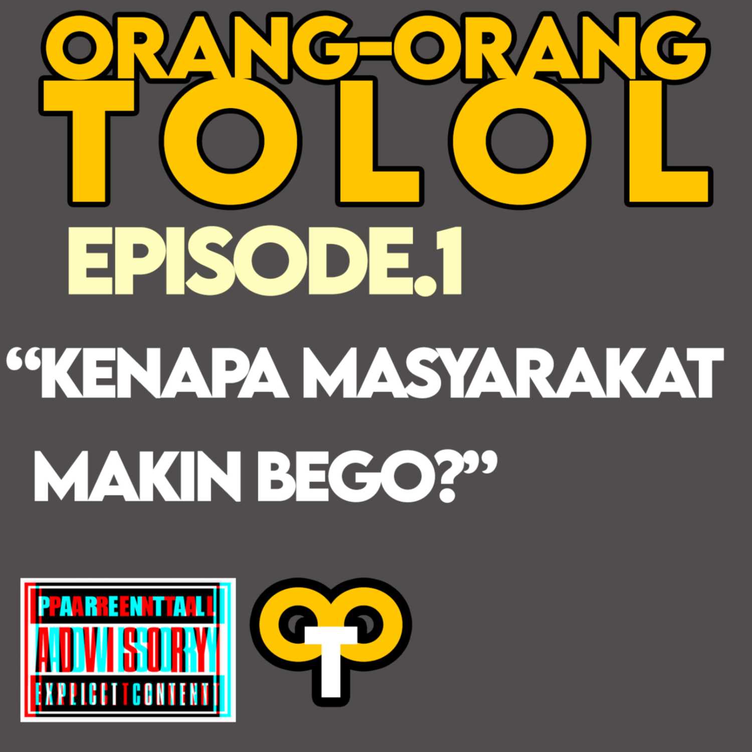 KENAPA MASYARAKAT MAKIN BEGO