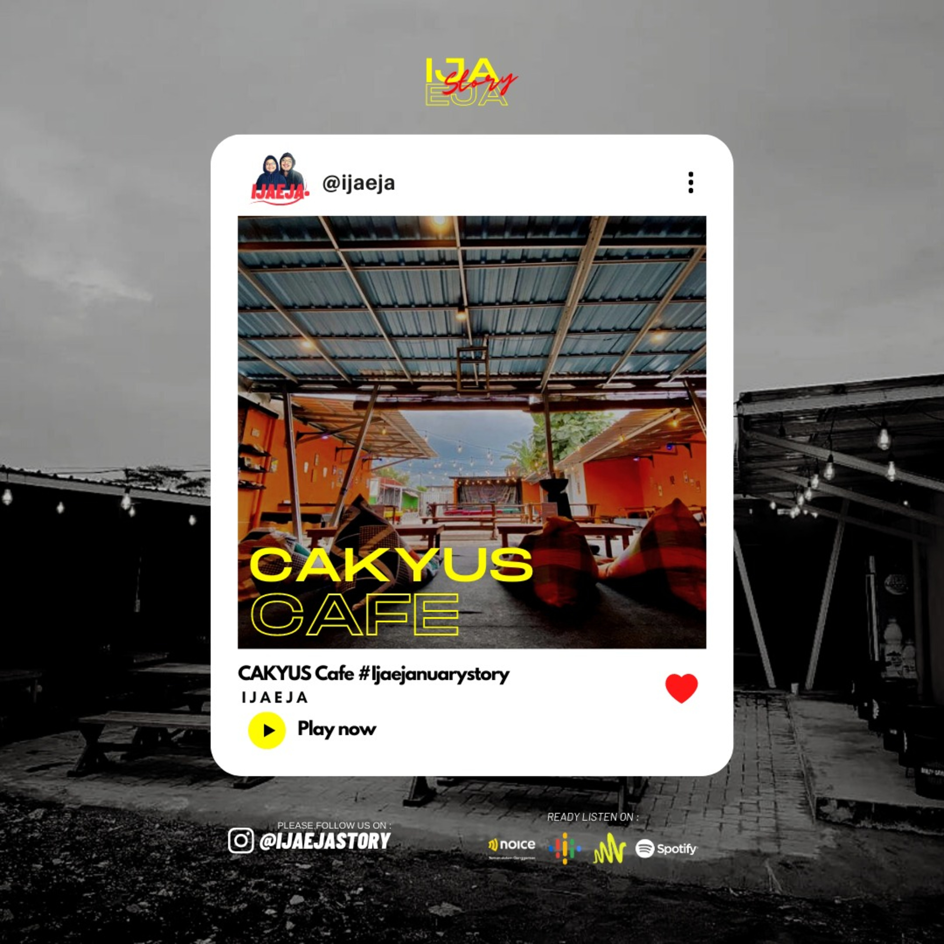 Teman Usaha (Cakyus Cafe) #Ijaejanuarystory