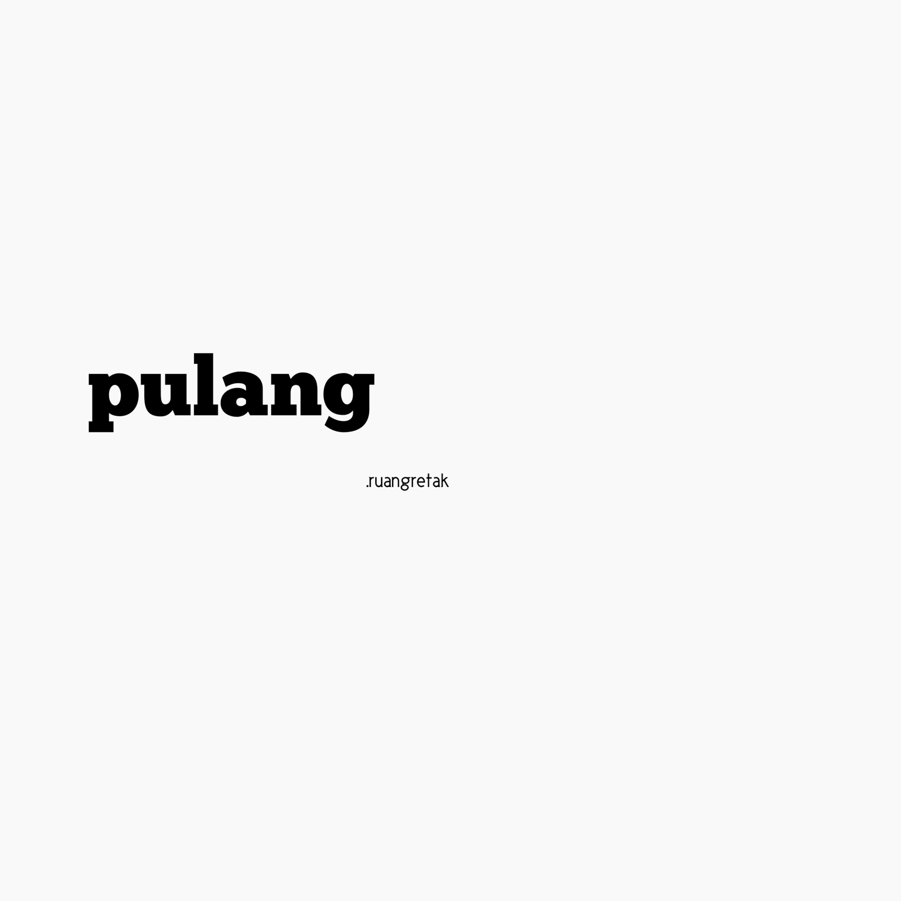 03. Pulang