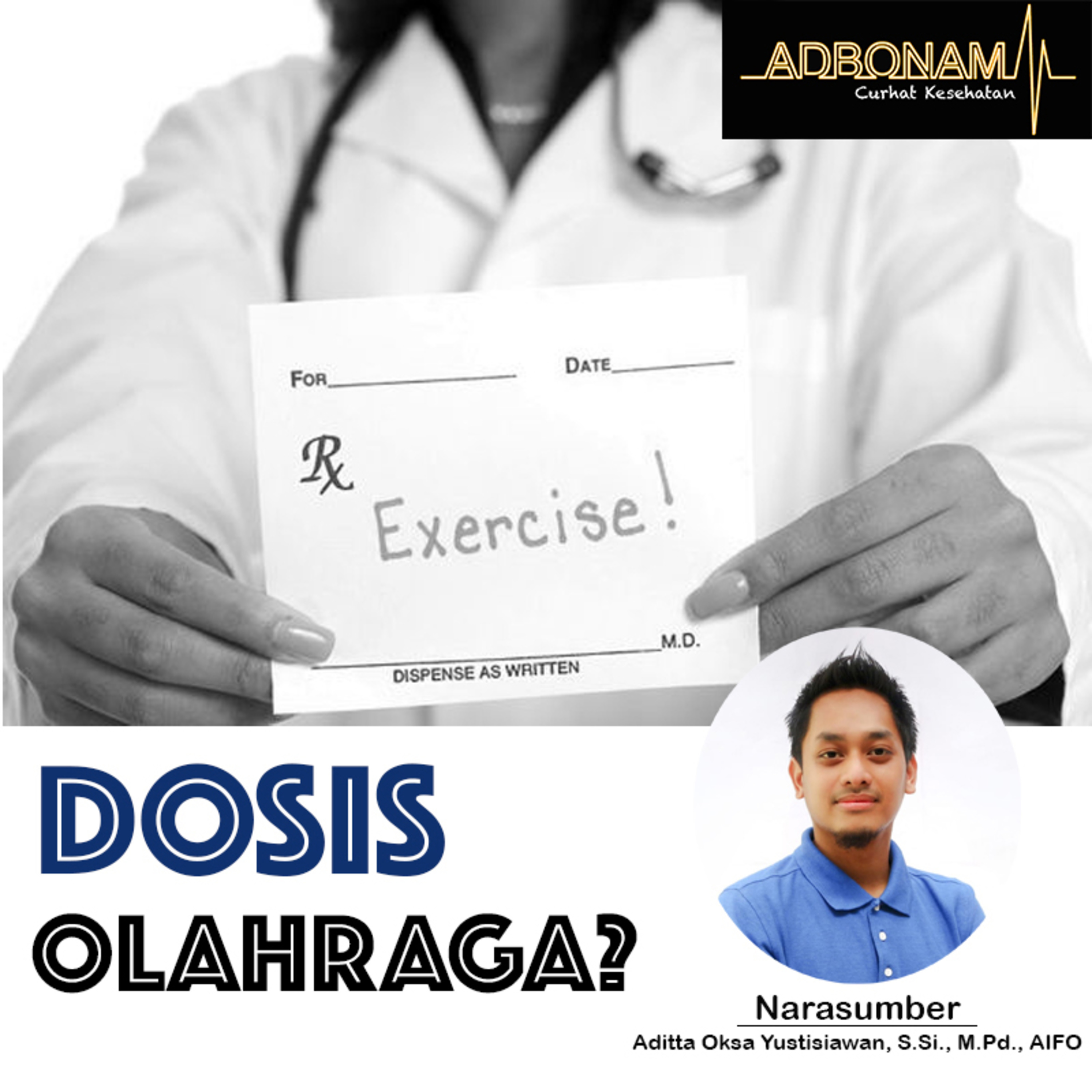 Dosis Olahraga? - Aditta Oksa (Praktisi Olahraga)