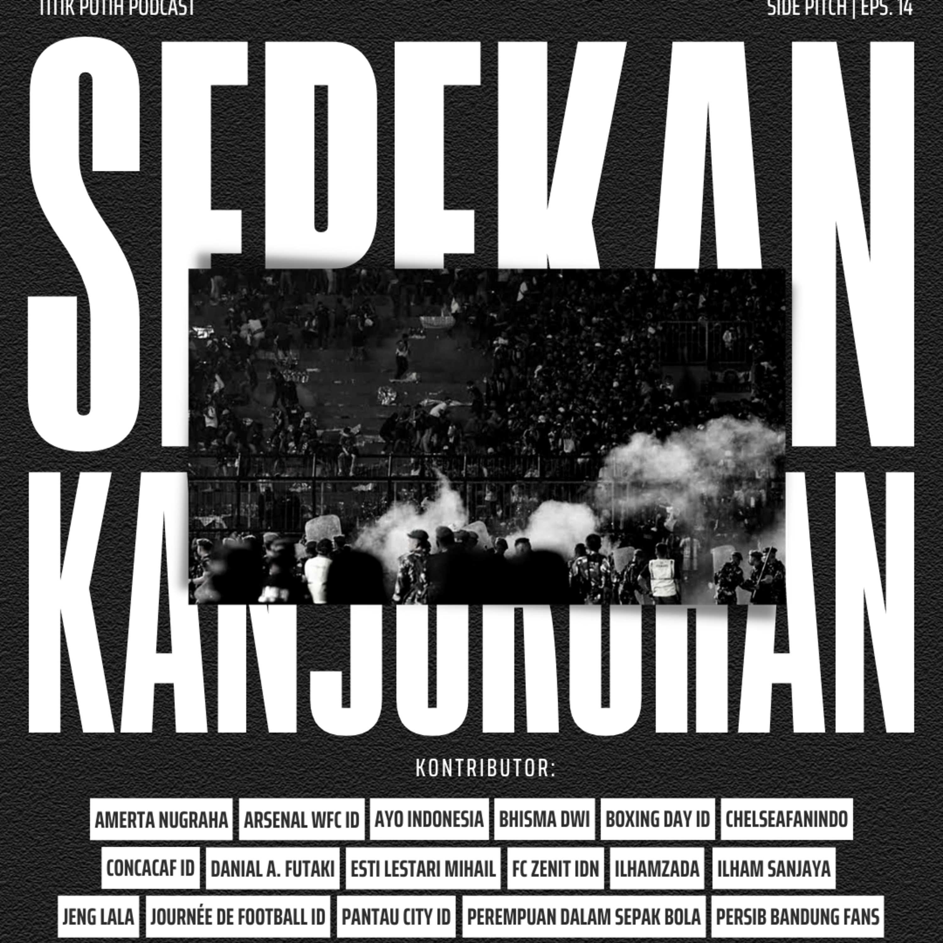 #SP14 Sepekan Kanjuruhan