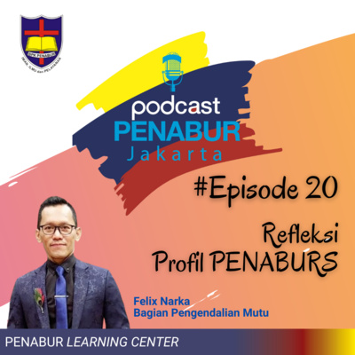 Episode #20 Refleksi Profil PENABURS