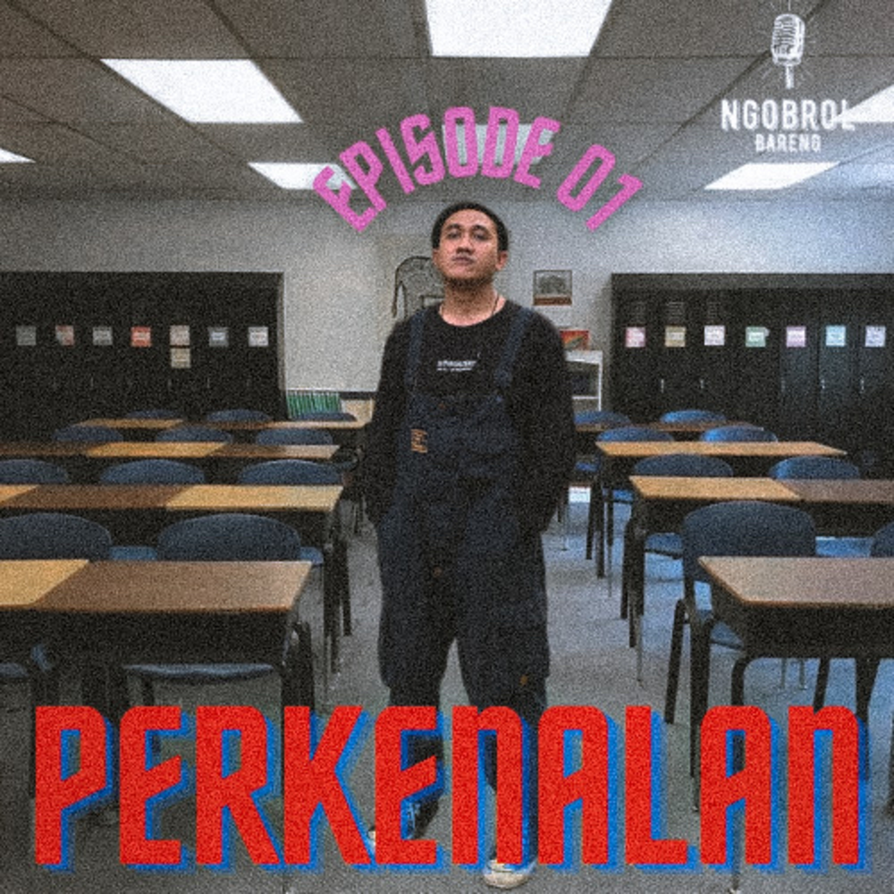Ep01. PERKENALAN 