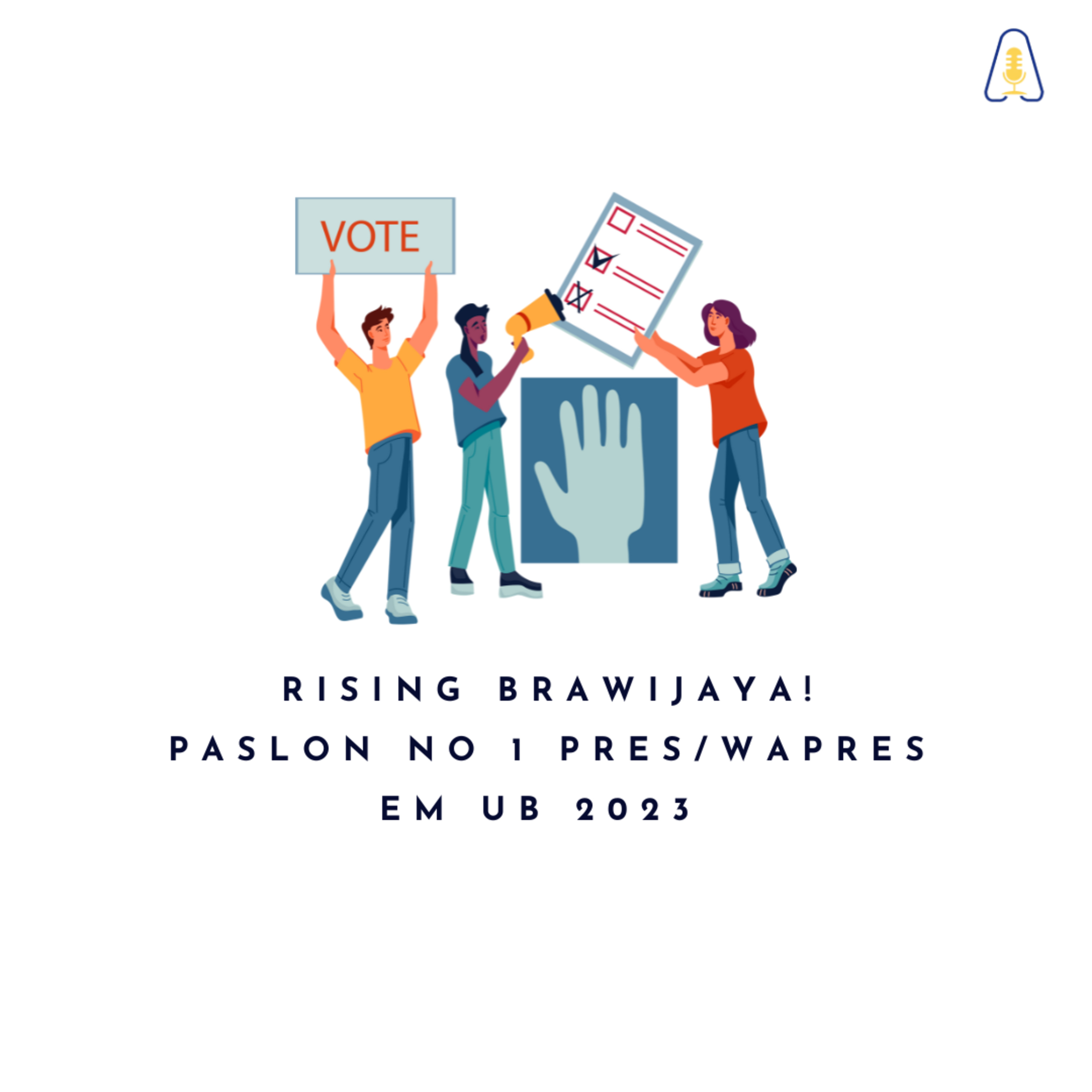 Rising Brawijaya! Paslon No 1 Pres/Wapres EM UB 2023
