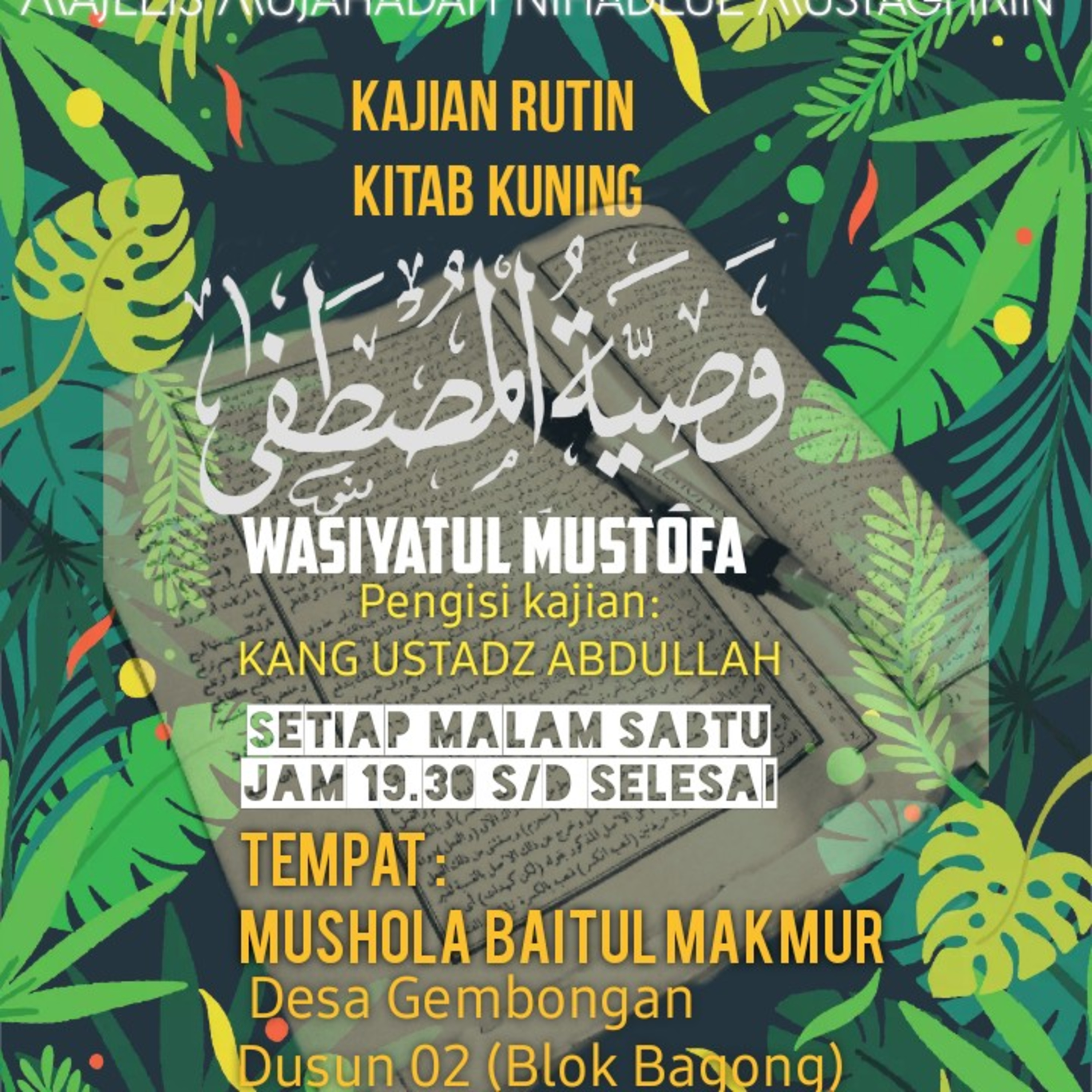 KAJIAN KITAB KUNING WASIYATUL MUSTOFA