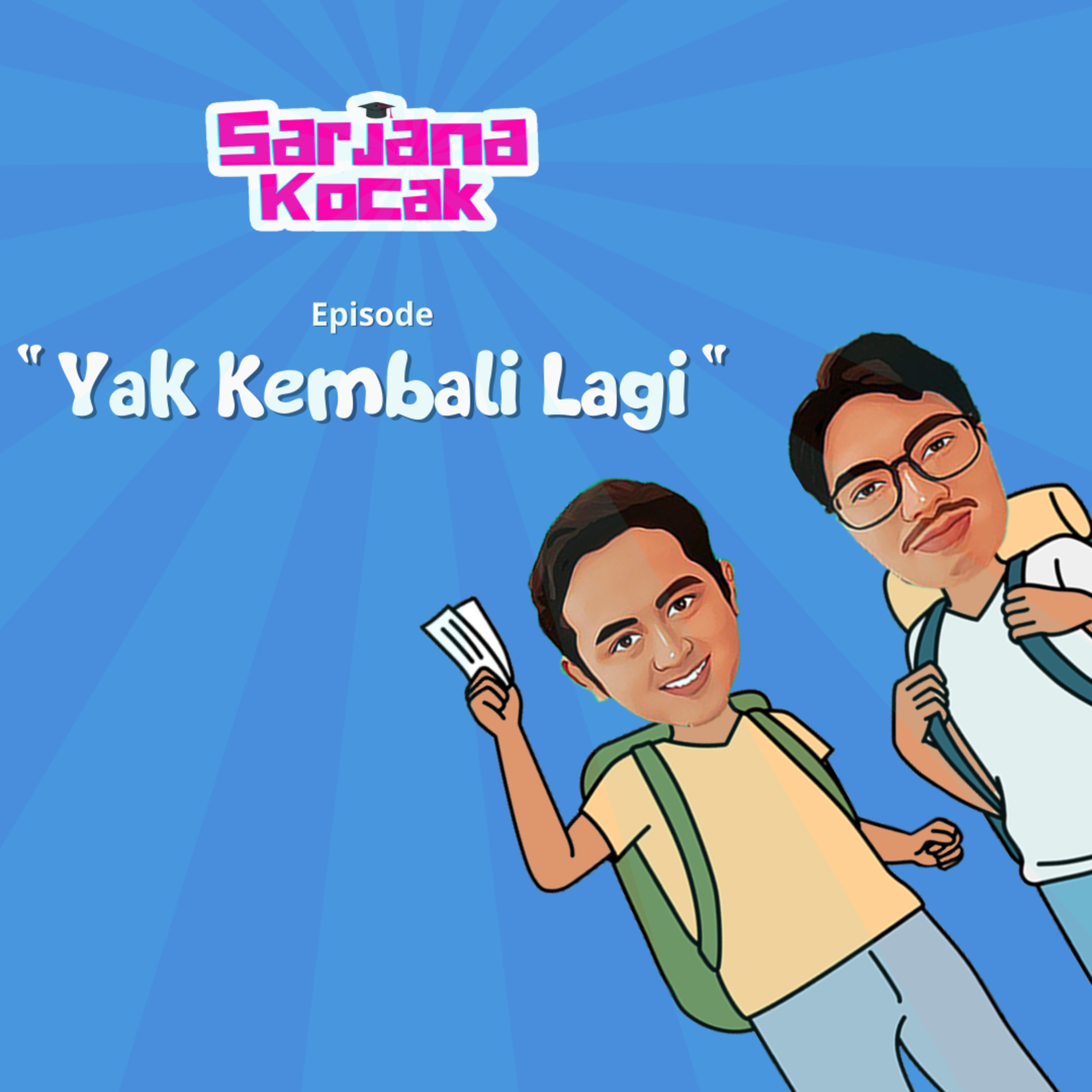 Eps. 49 - Yak Kembali Lagi...