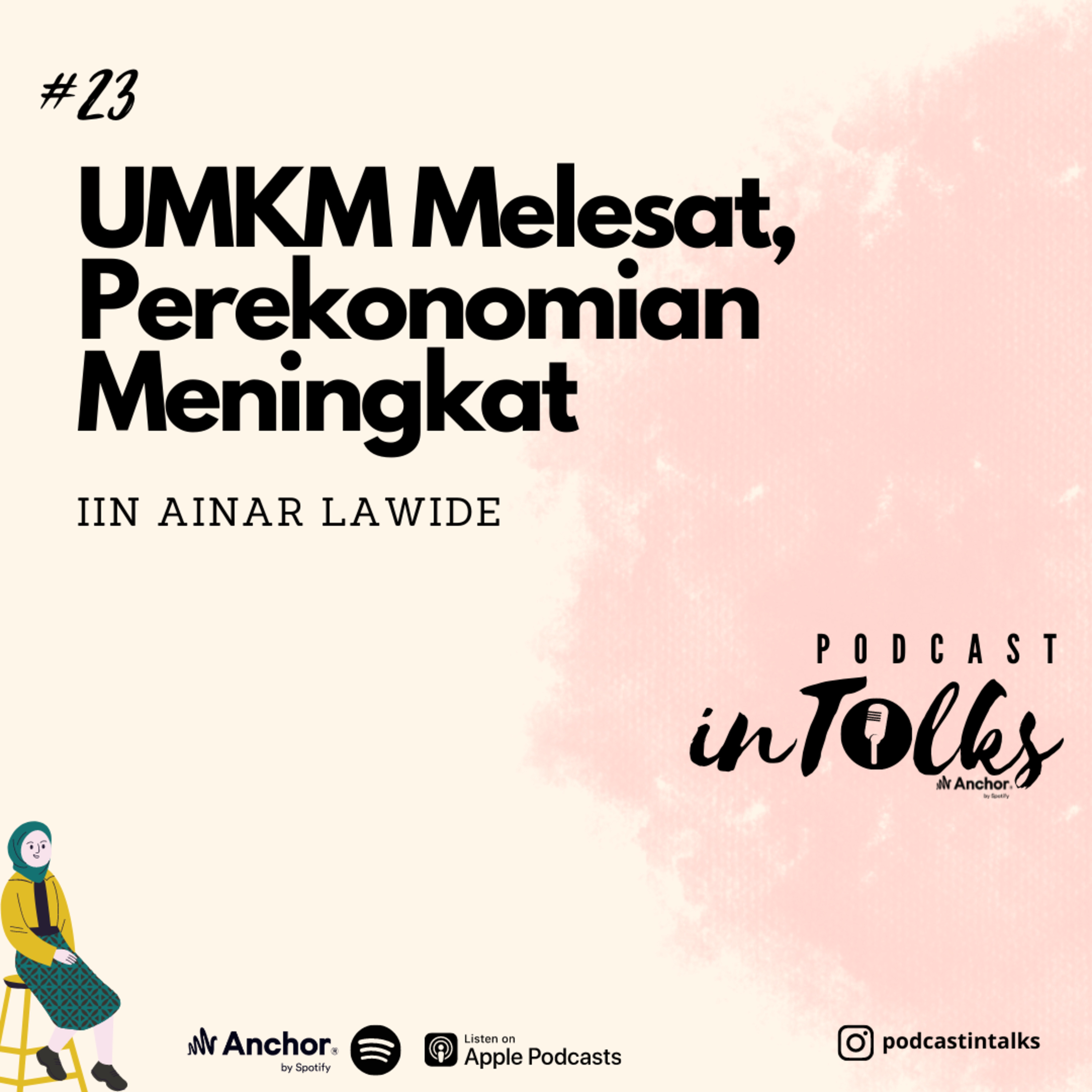 #23 UMKM Melesat, Perekonomian Meningkat