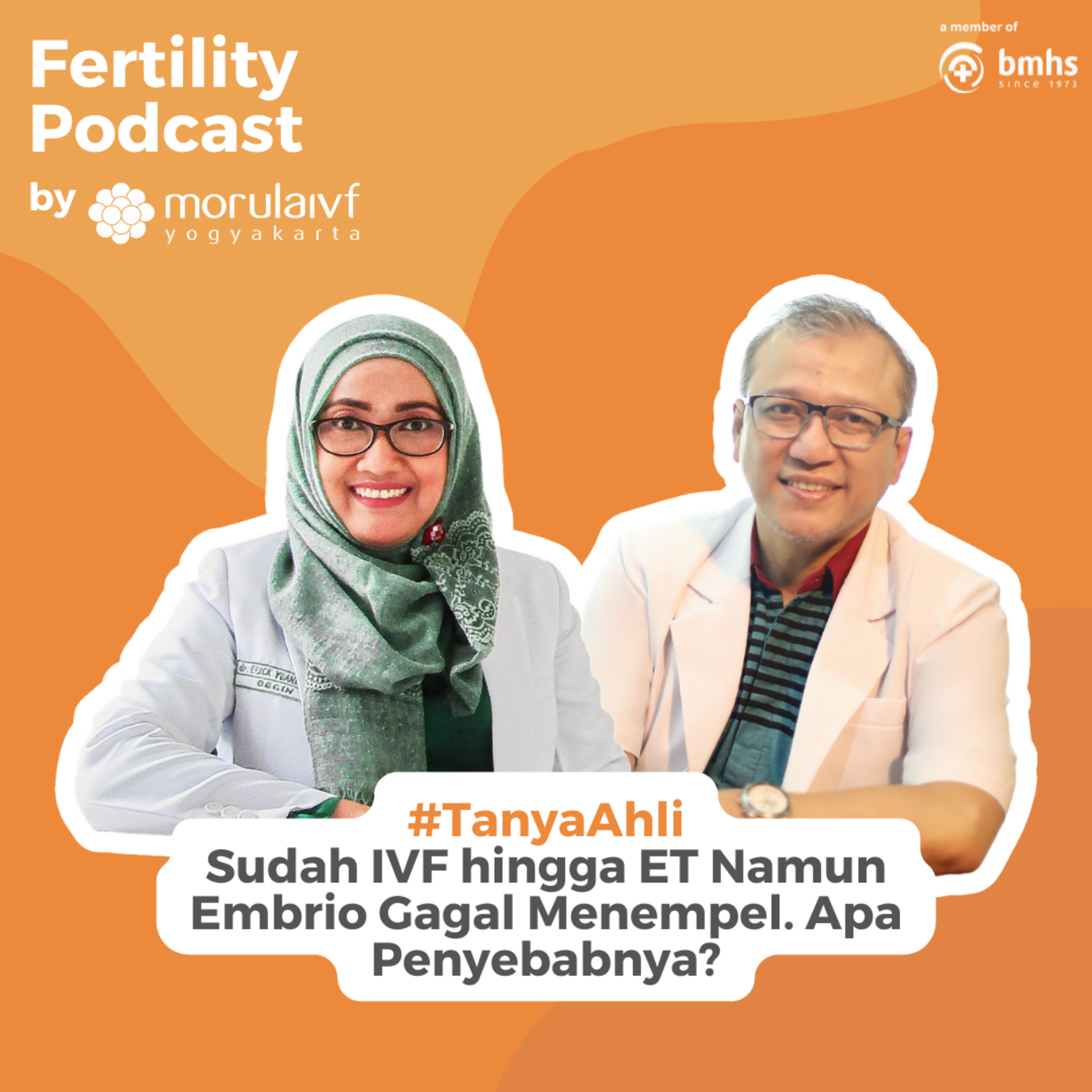 #TanyaAhli - Sudah IVF hingga ET Namun Embrio Gagal Menempel. Apa Penyebabnya?