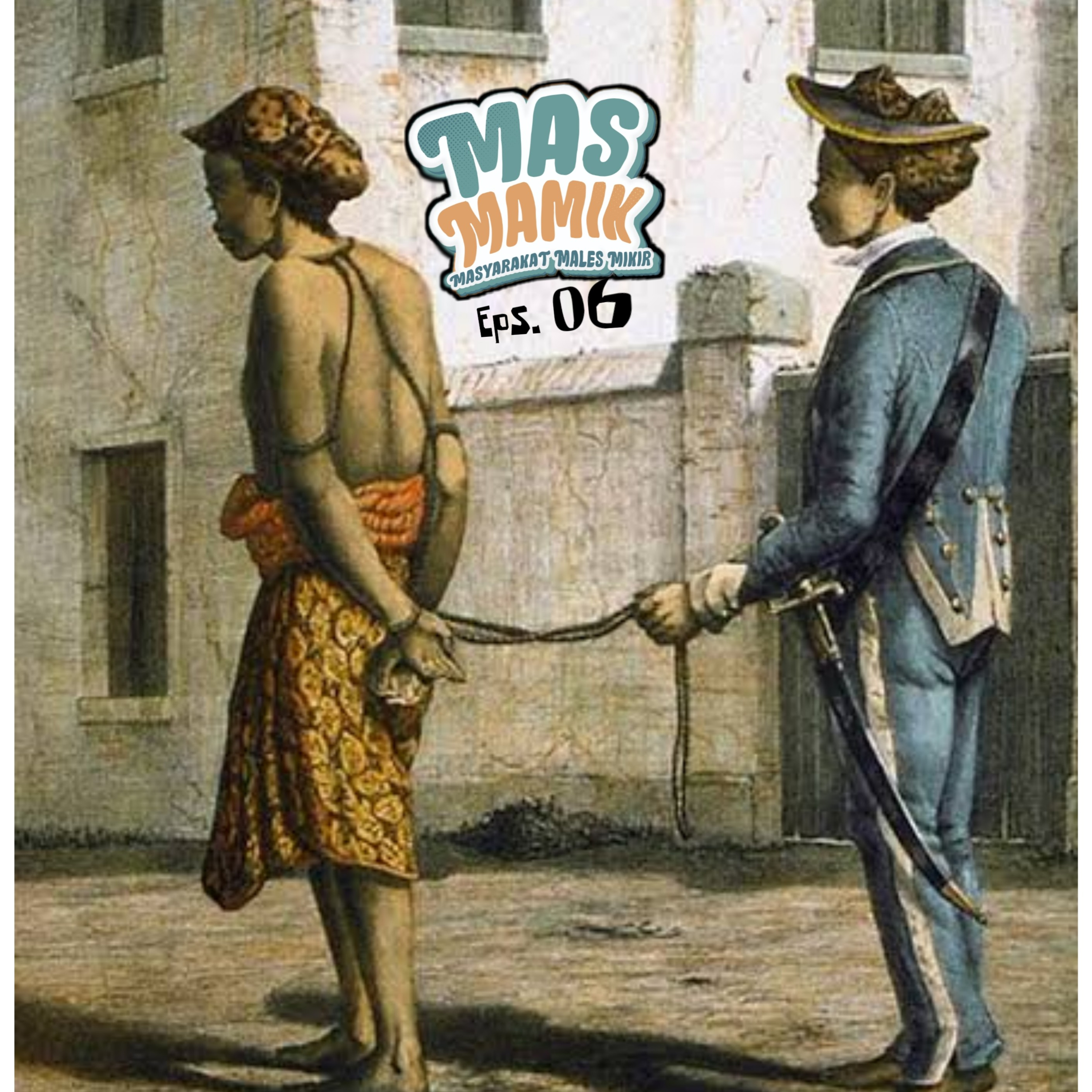 Eps.06 - Sejarah kelam jepang, perbudakan, dan [sensor KPI]