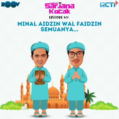 Eps.43 - Minal Aidzin Wal Faidzin semuanya