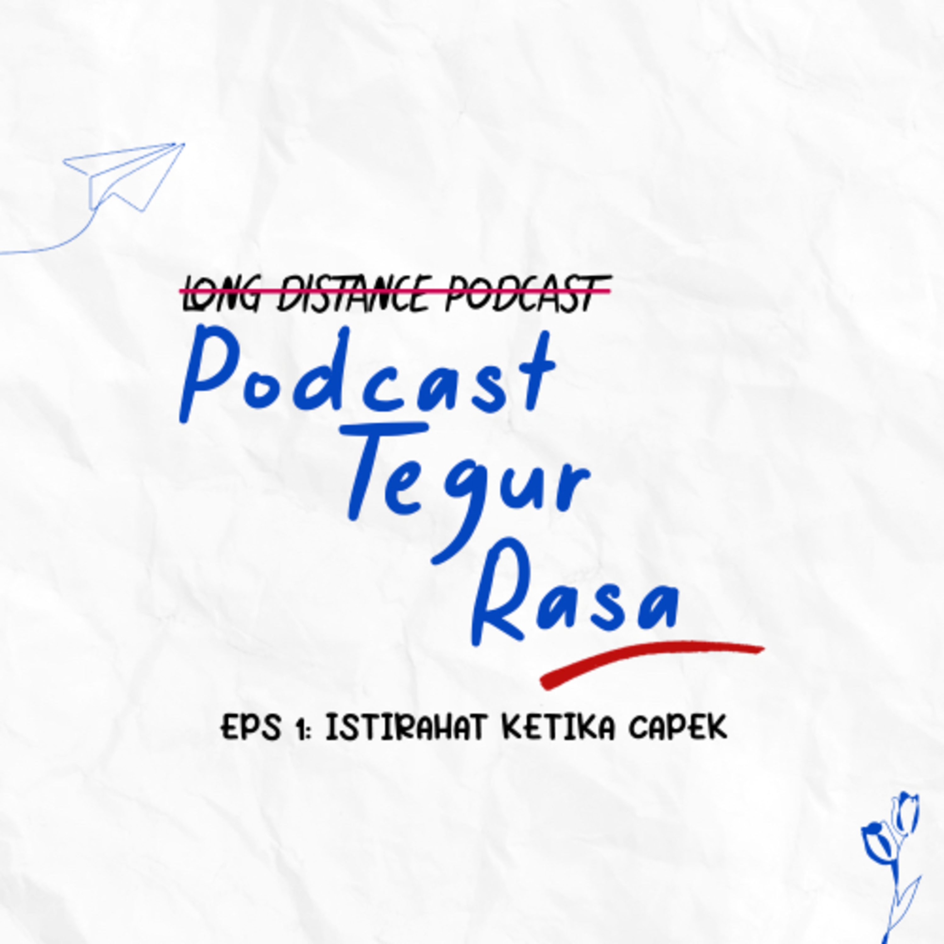 Season 2 Eps. 1 - Istirahat ketika Capek