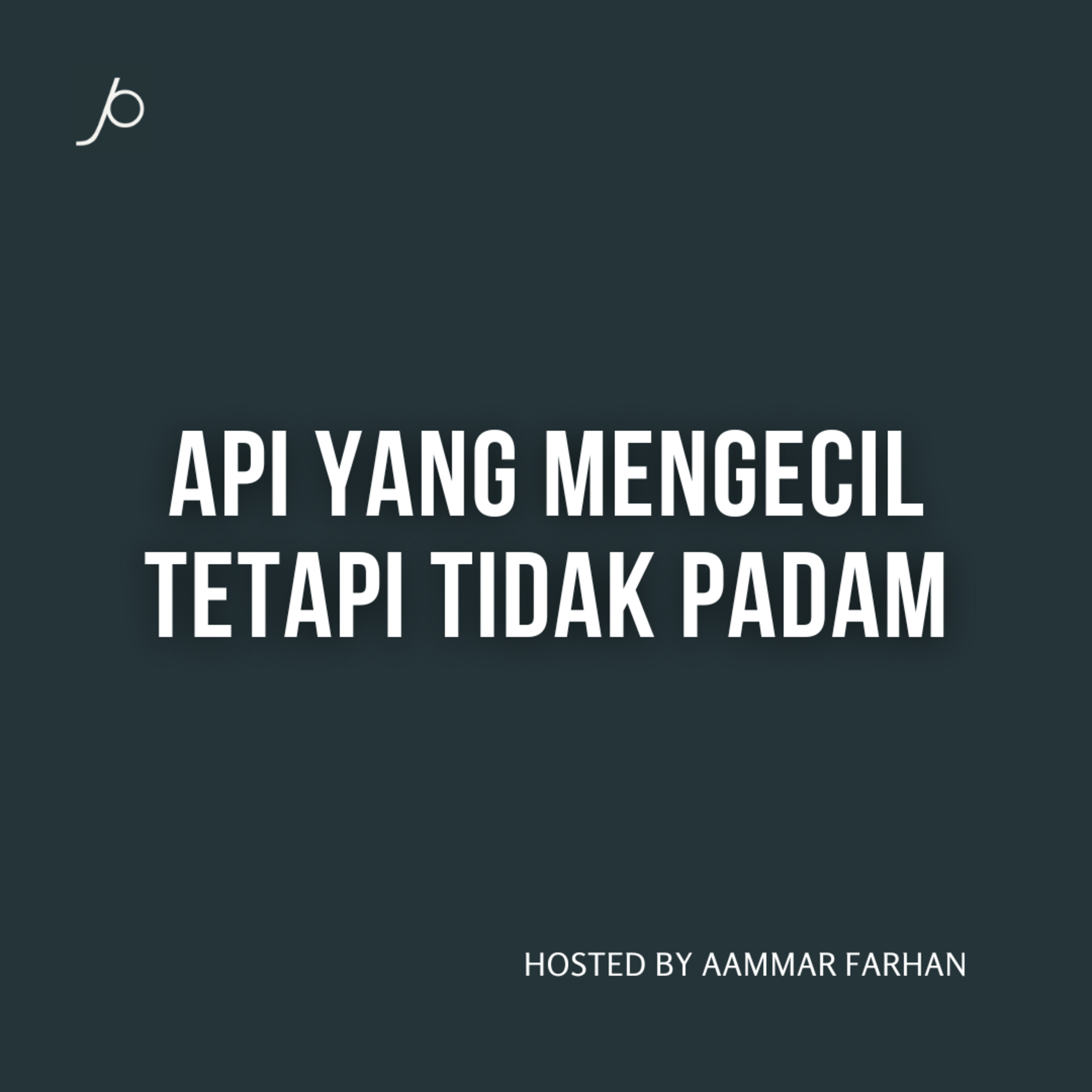 Api yang Mengecil Tetapi Tidak Padam