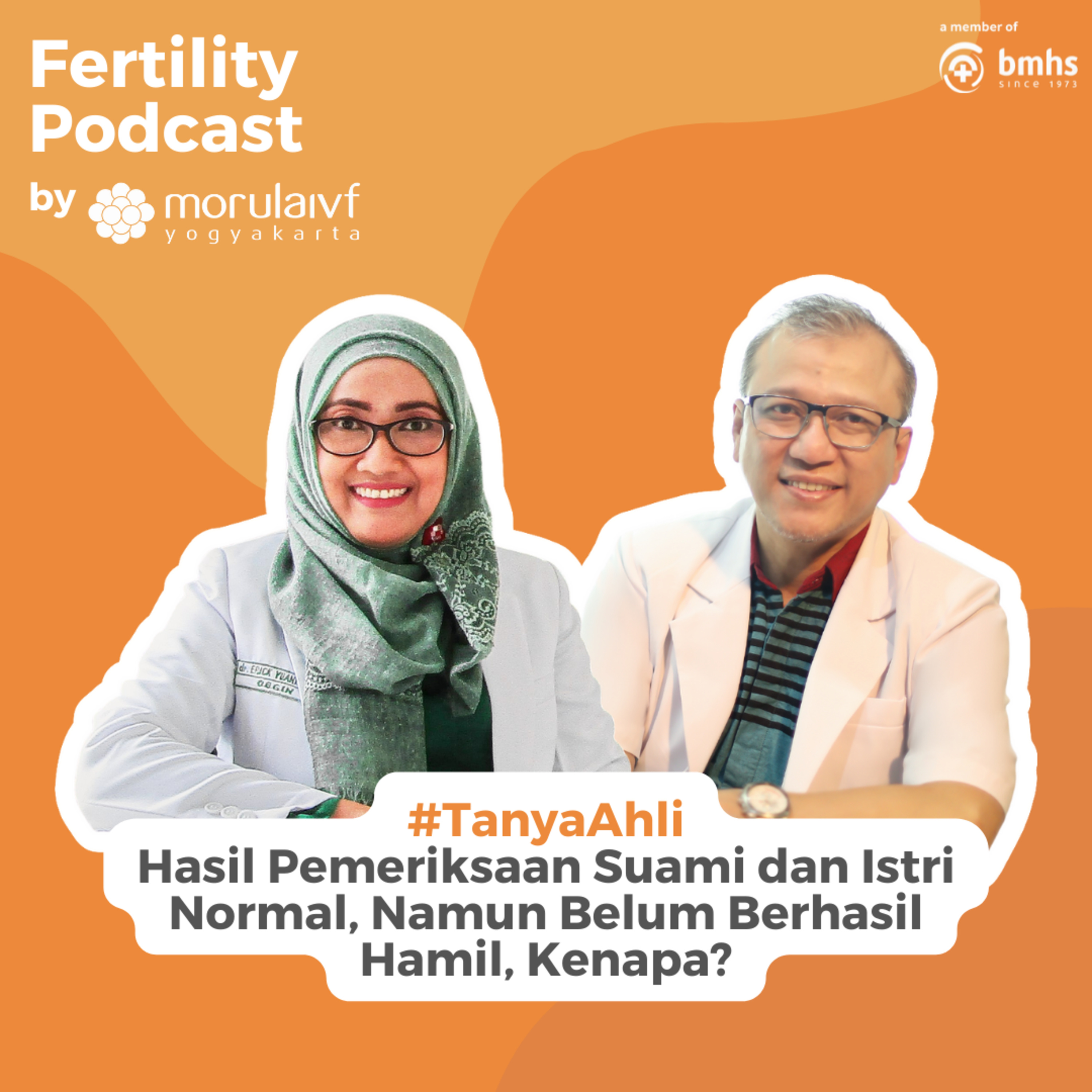 #TanyaAhli - Hasil Pemeriksaan Suami dan Istri Normal, Namun Belum Berhasil Hamil, Kenapa?