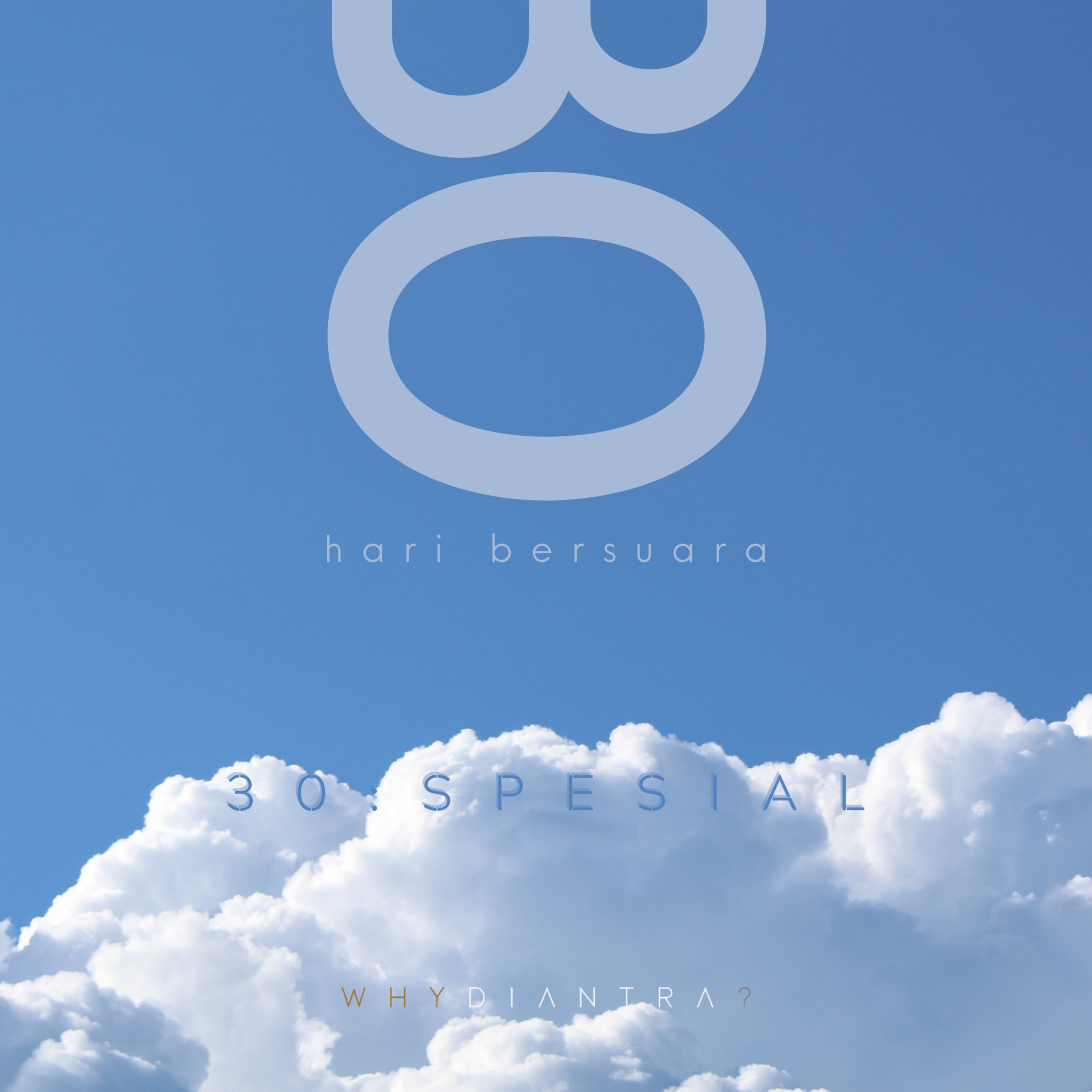 #30haribersuara 30 - Bincang Bencong Jungkir Balik Demi Someone Special