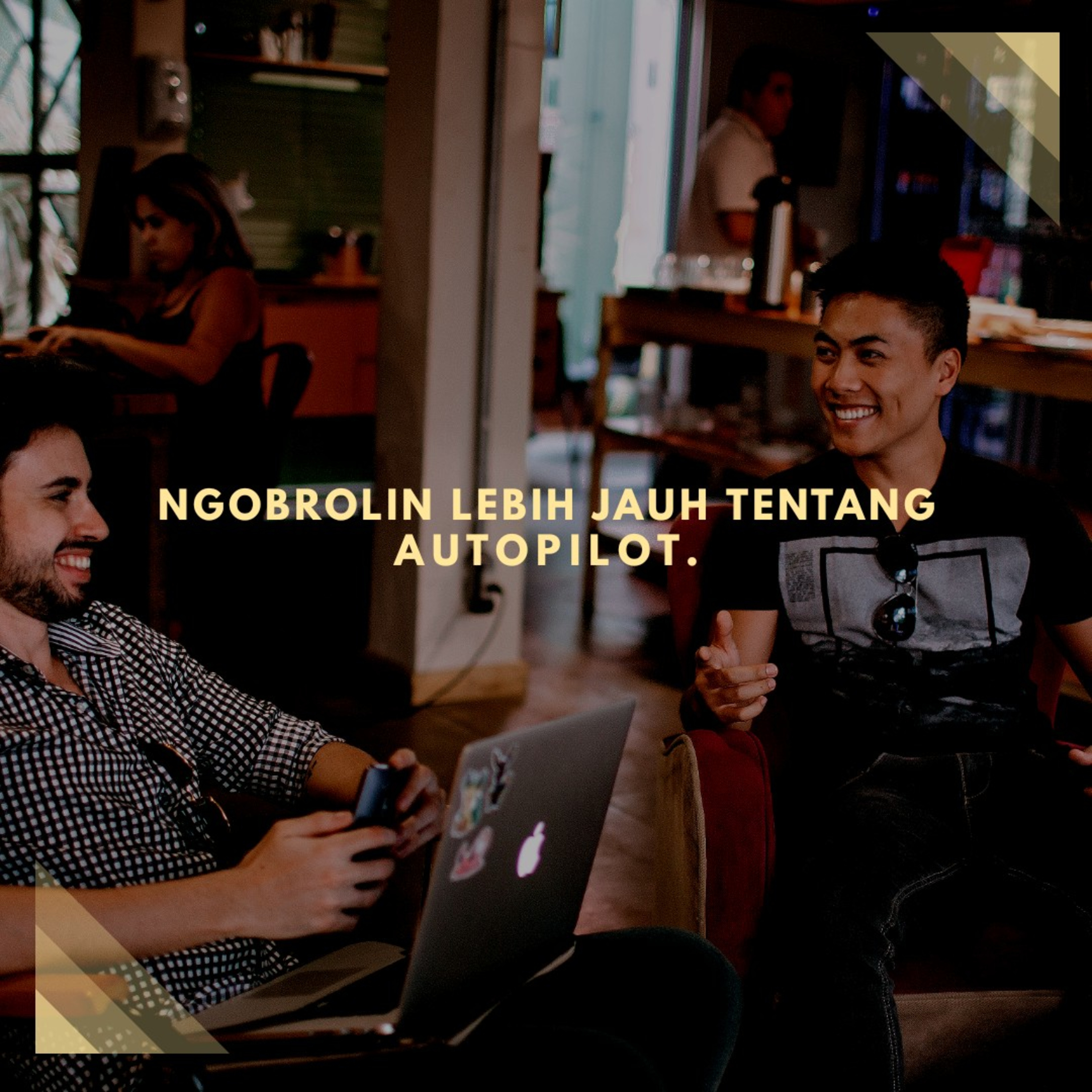 Ngobrolin lebih jauh tentang Autopilot Part 4.