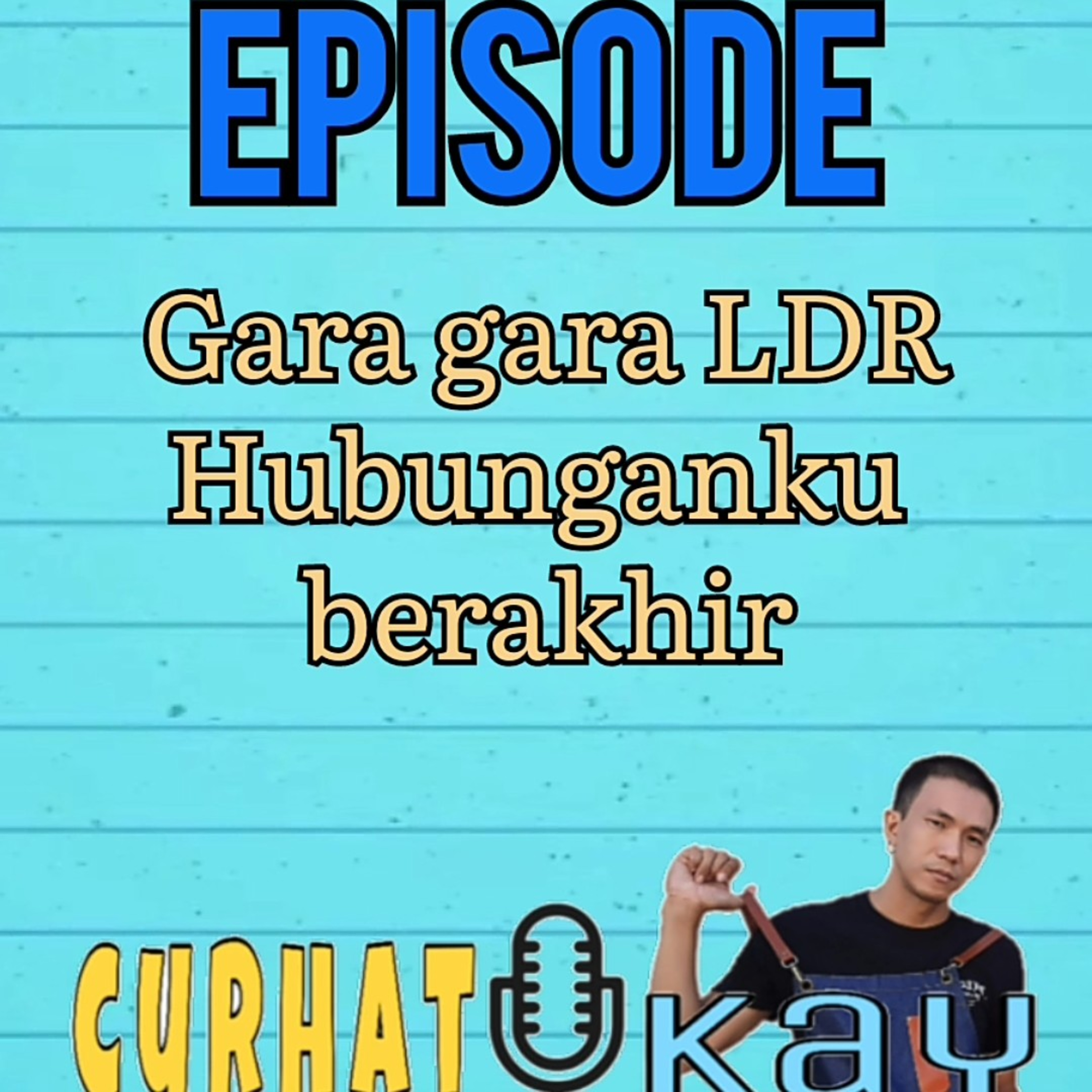 Karna LDR hubungan berakhir